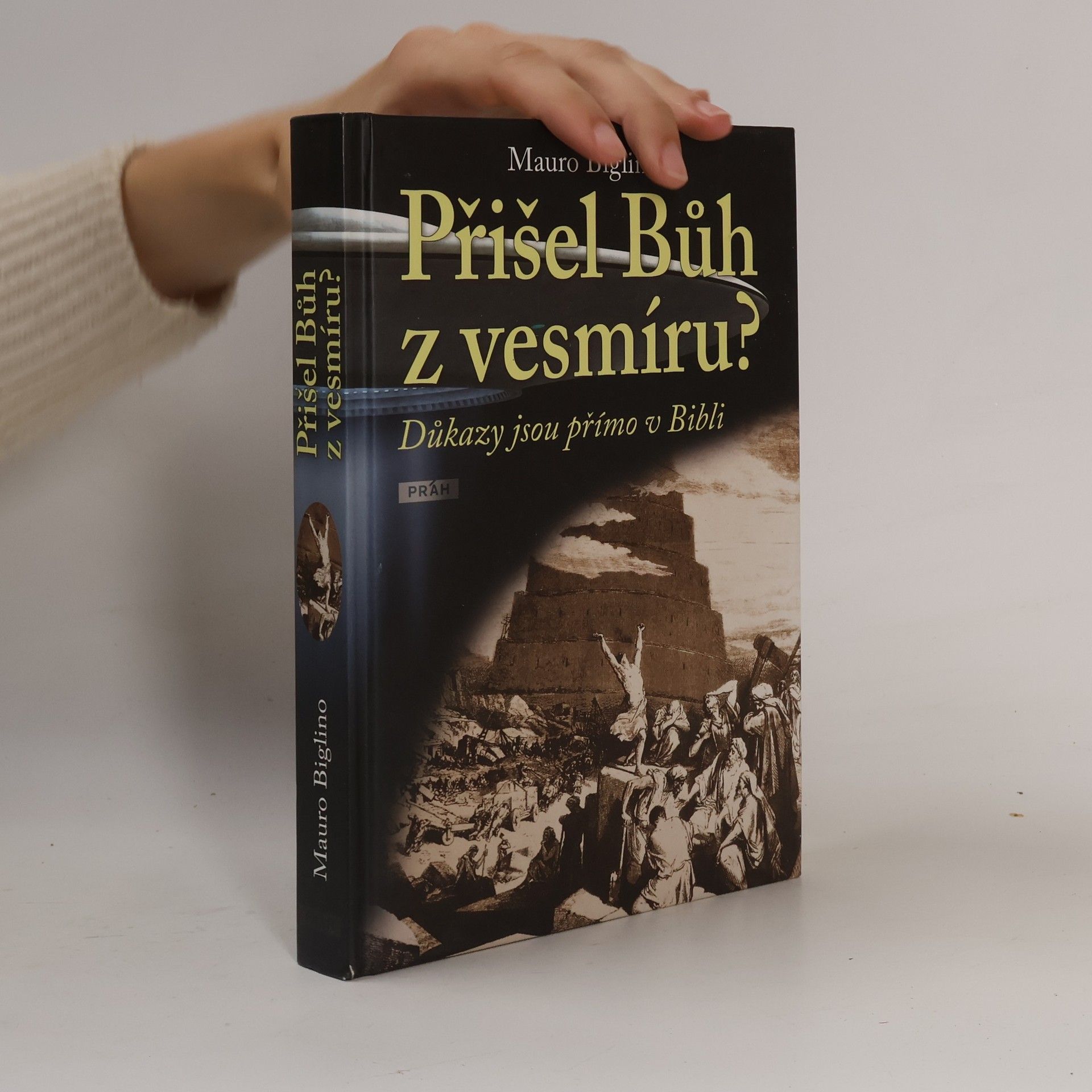 Mauro Biglino Přišel Bůh z vesmíru?