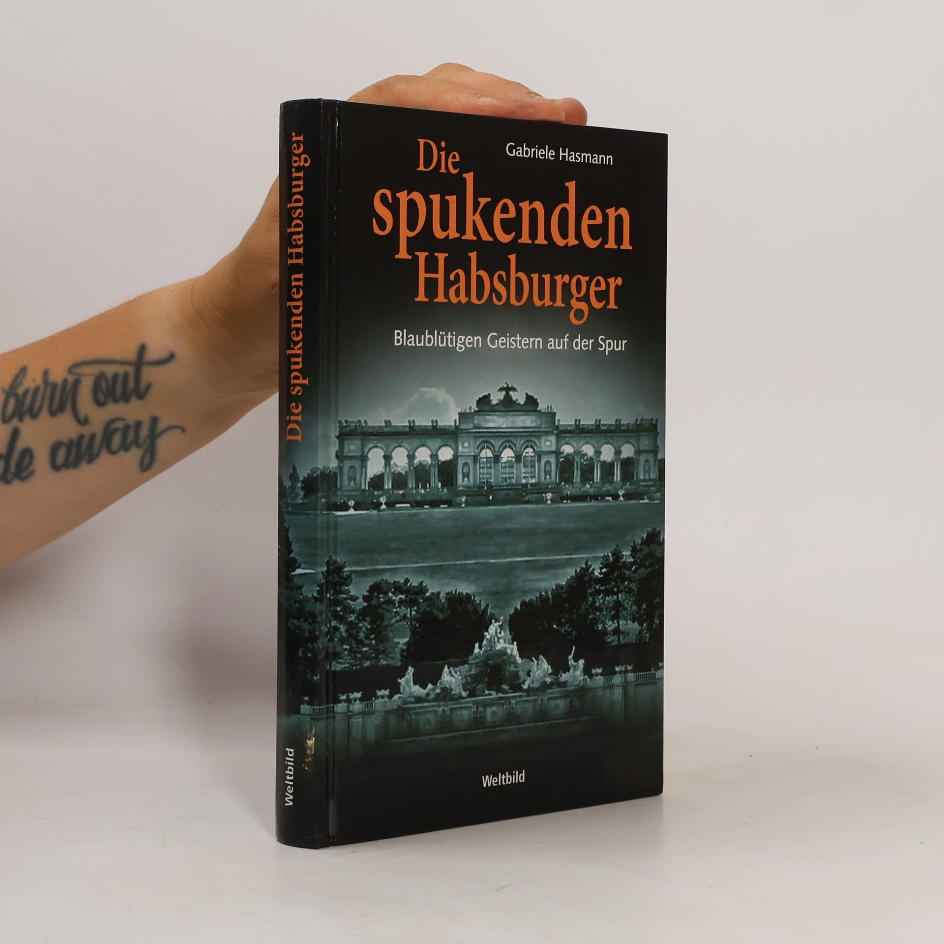 Gabriele Hasmann Die spukenden Habsburger