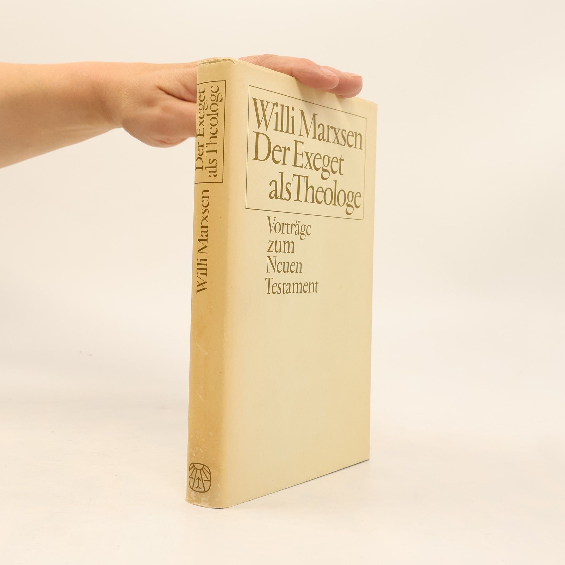 Willi Marxsen Der Exeget als Theologe