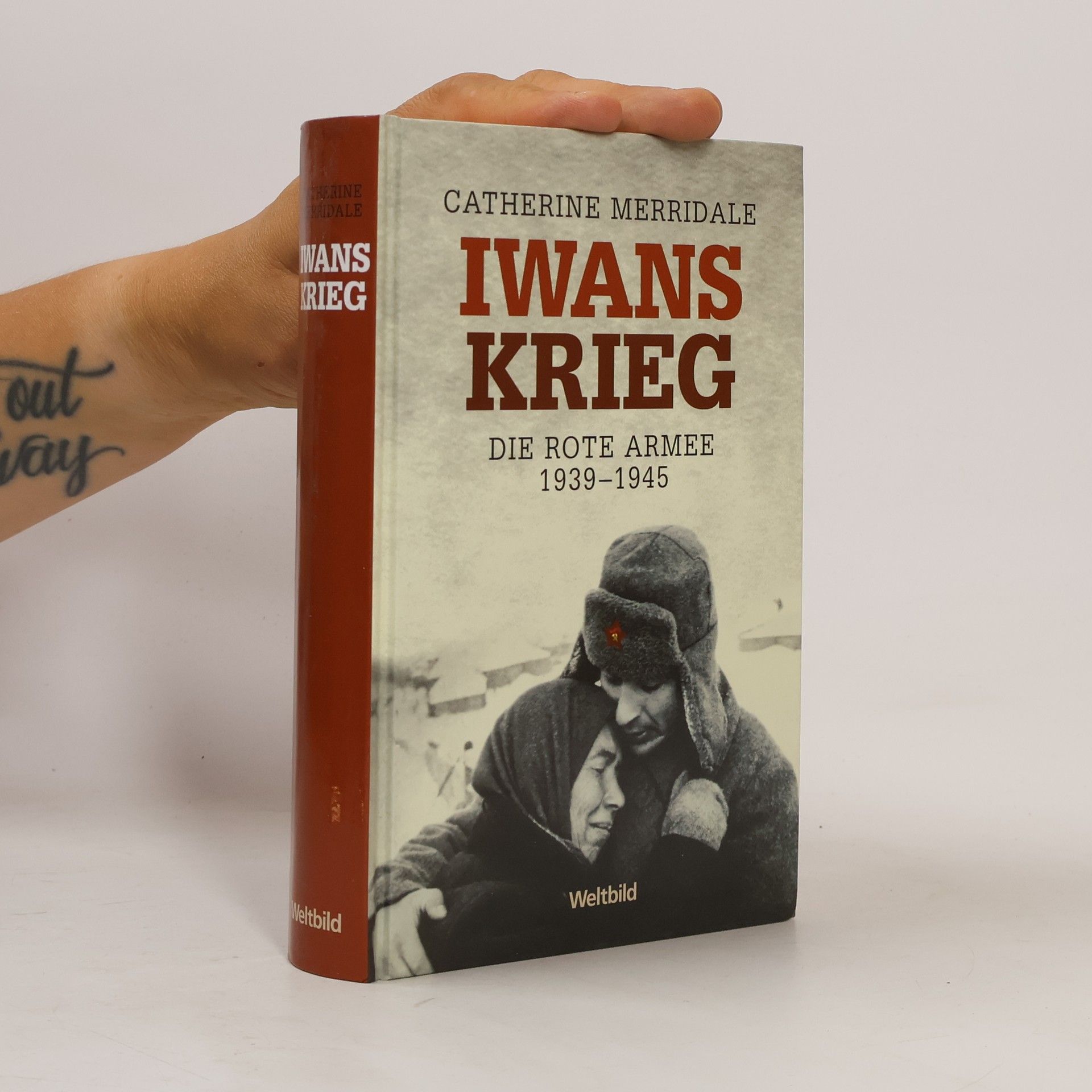 Catherine Merridale Iwans Krieg