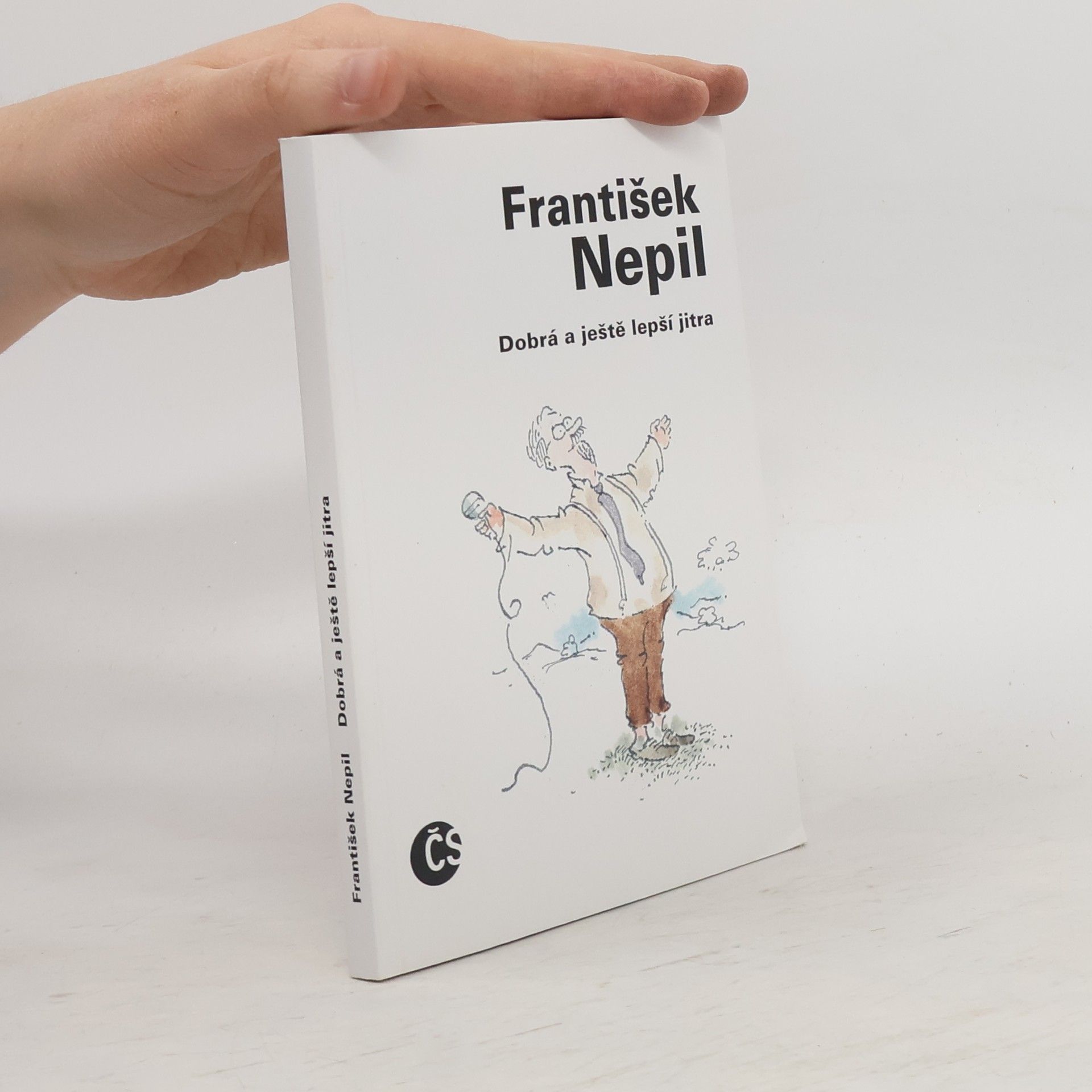 František Nepil Dobrá a ještě lepší jitra