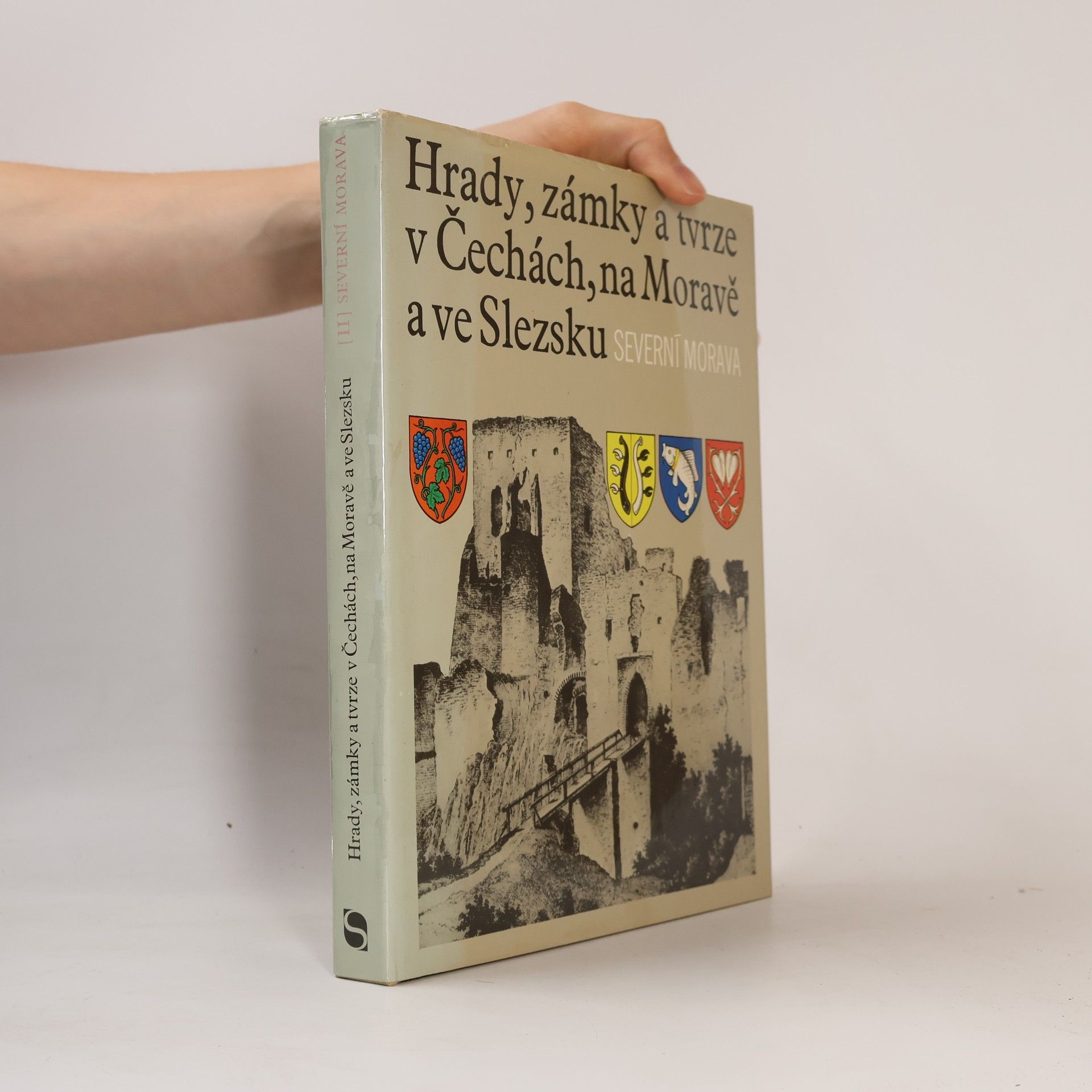 Autores varios Hrady, zámky a tvrze v Čechách, na Moravě a ve Slezsku II. Severní Morava