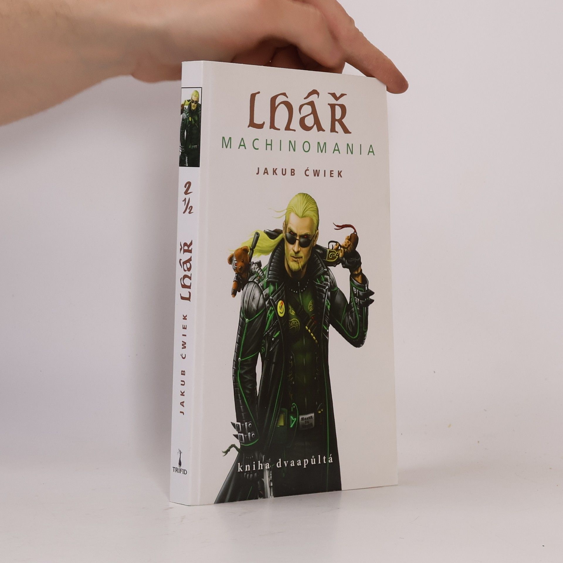 Jakub Ćwiek Lhář 2,5 – Machinomania
