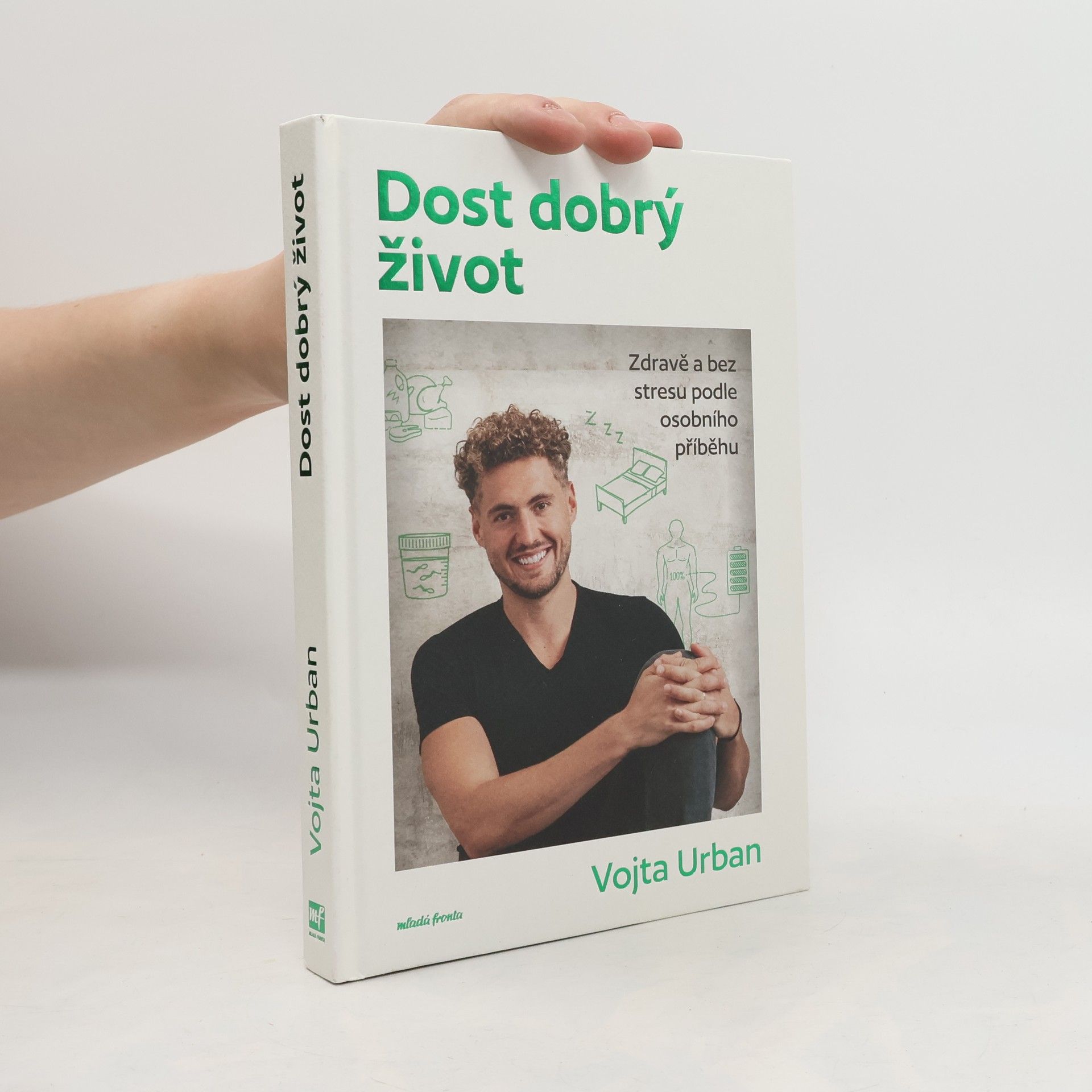 Dost dobrý život