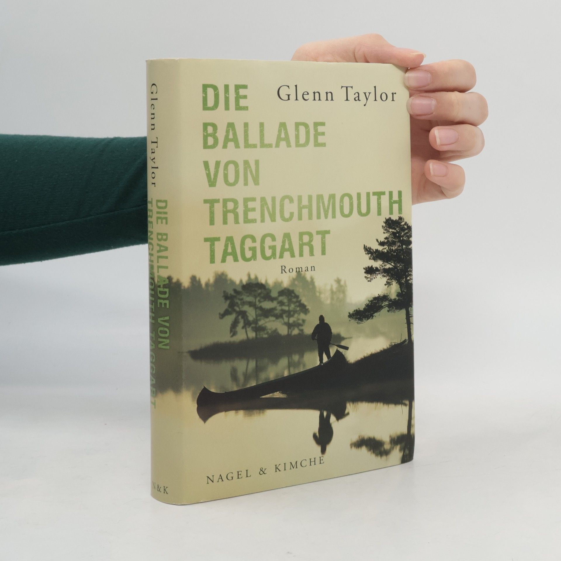 M. Glenn Taylor Die Ballade von Trenchmouth Taggart