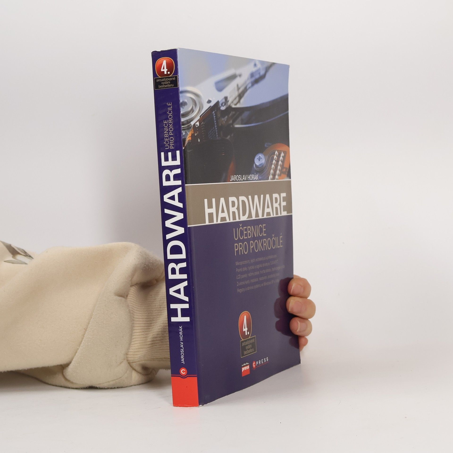 Jaroslav Horák Hardware. Učebnice pro pokročilé