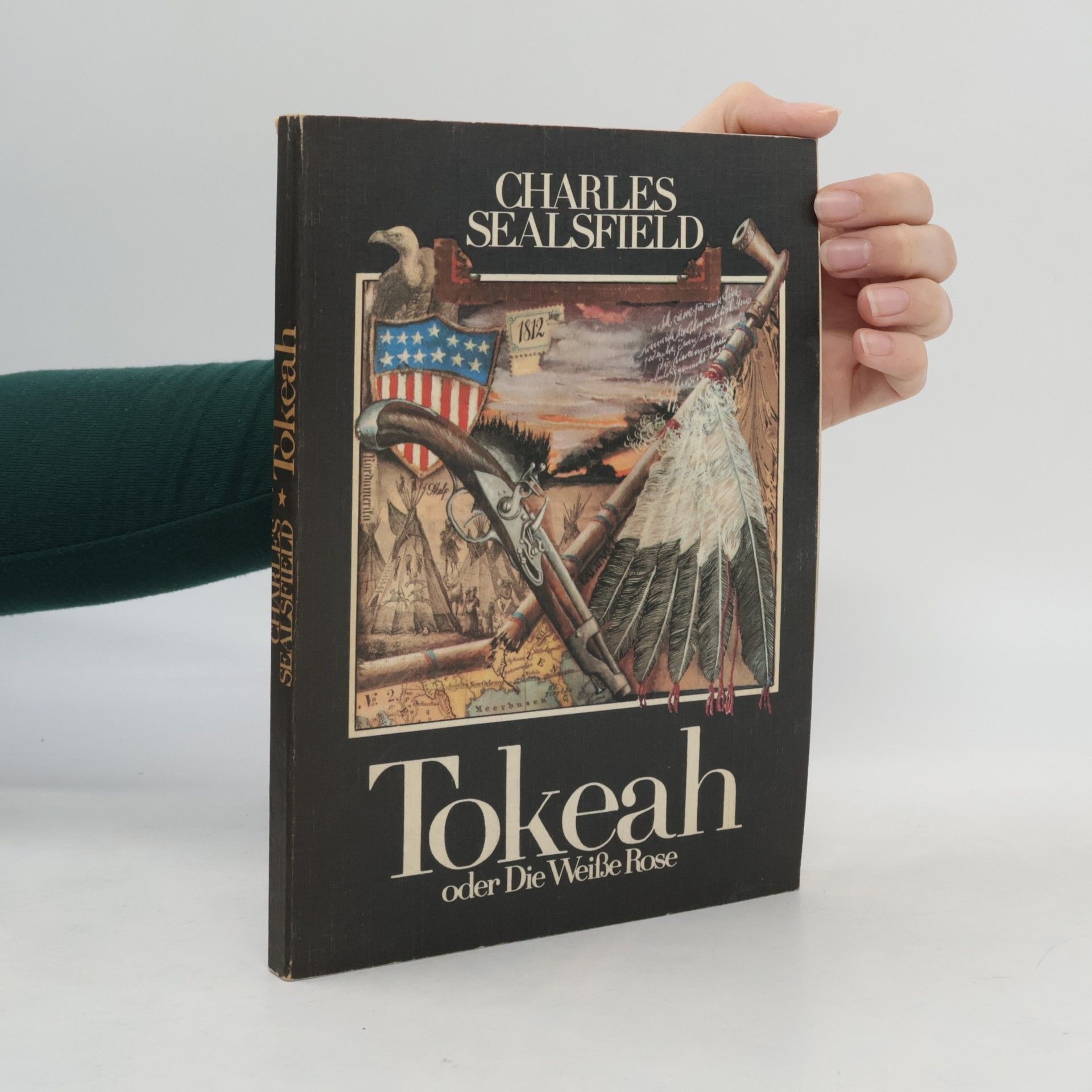 Charles Sealsfield Tokeah oder Die Weiße Rose