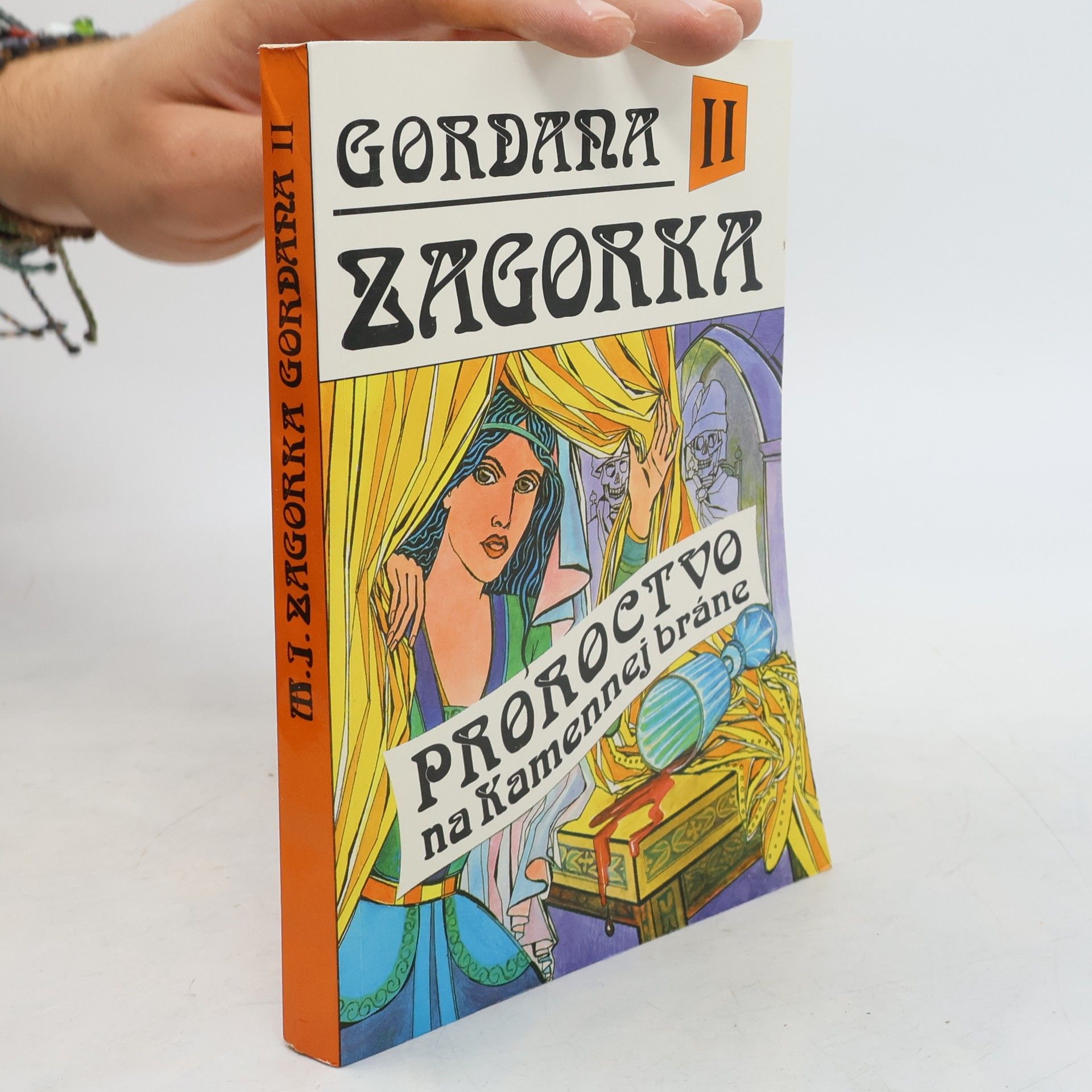 Marija Jurić Zagorka Gordana II - Proroctvo na Kamennej bráne