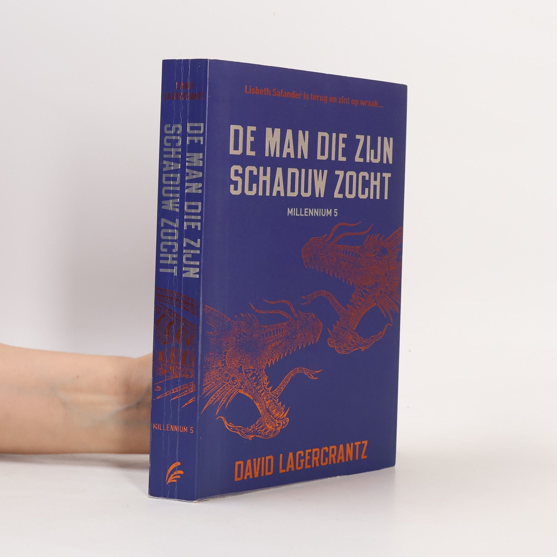 David Lagercrantz Millennium - 5: De man die zijn schaduw zocht