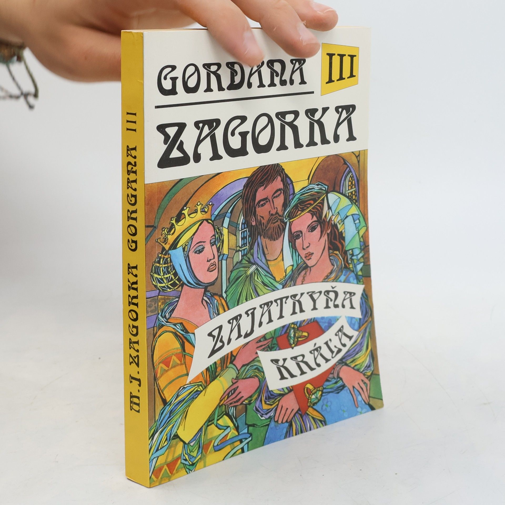 Gordana III - Zajatkyňa kráľa