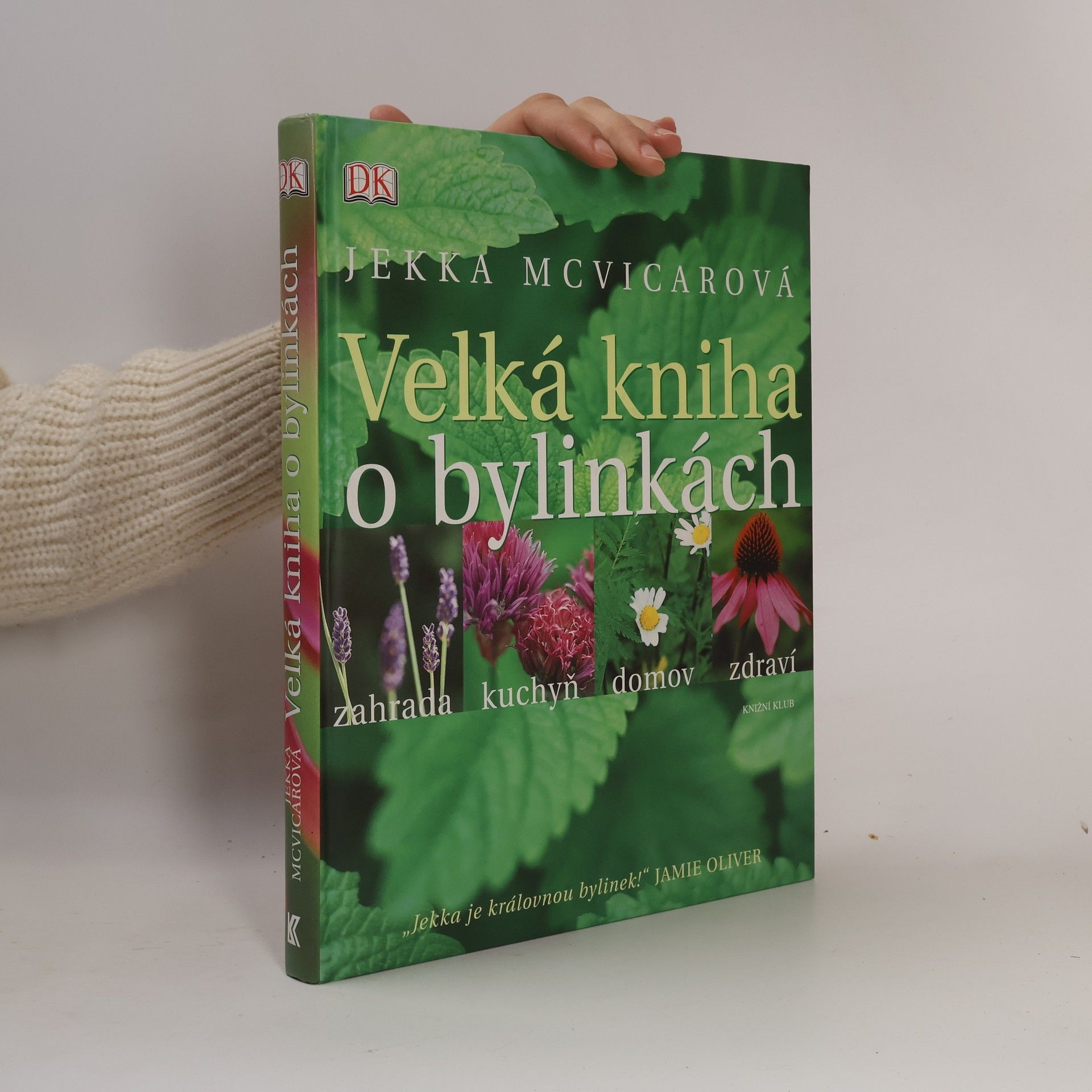 Jekka McVicar Velká kniha o bylinkách