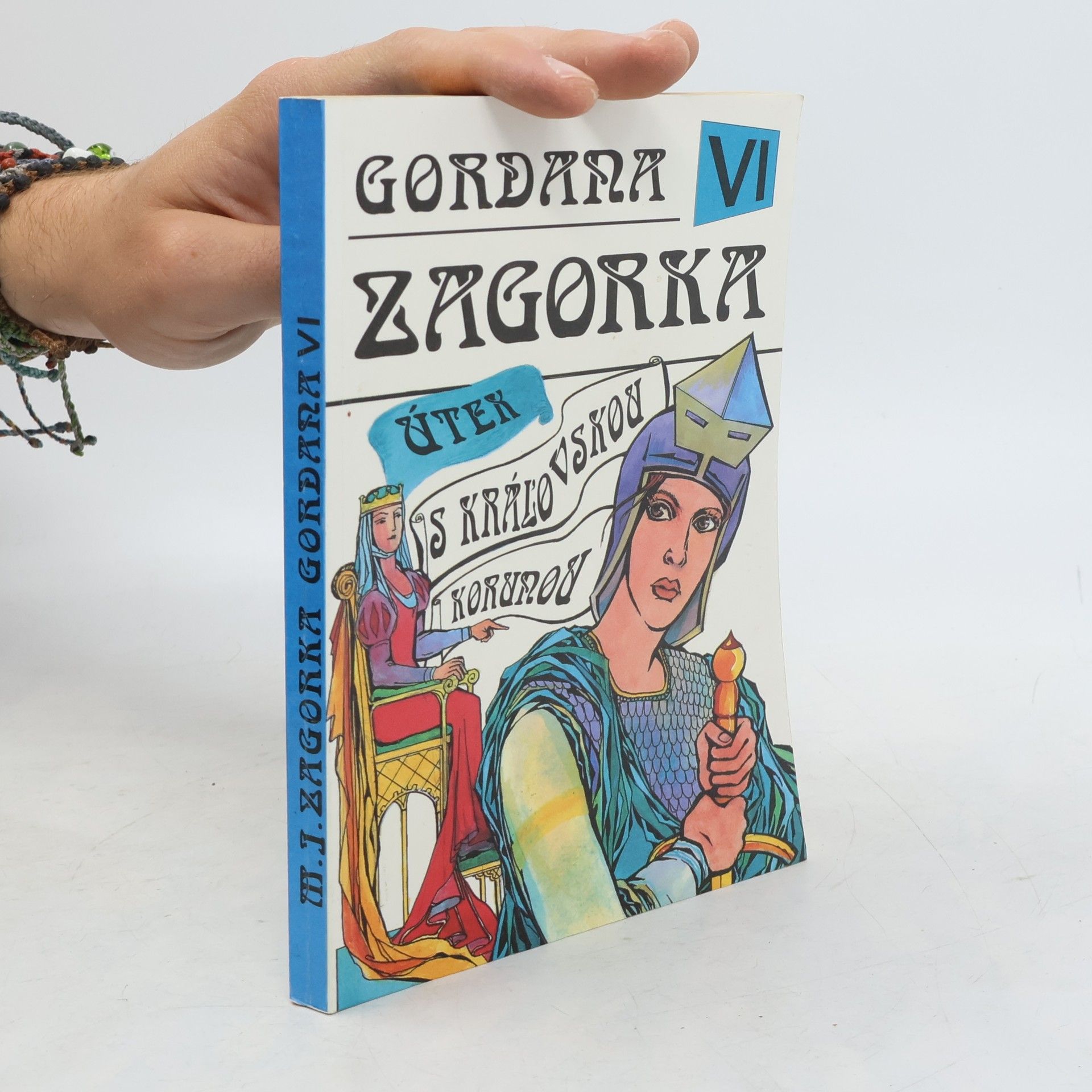 Marija Jurić Zagorka Gordana VI - Útek s kráľovskou korunou