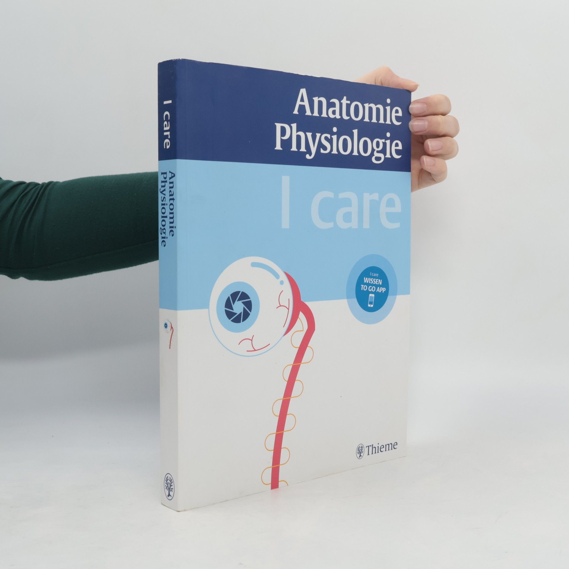 Autorenkollektiv I care - Anatomie, Physiologie
