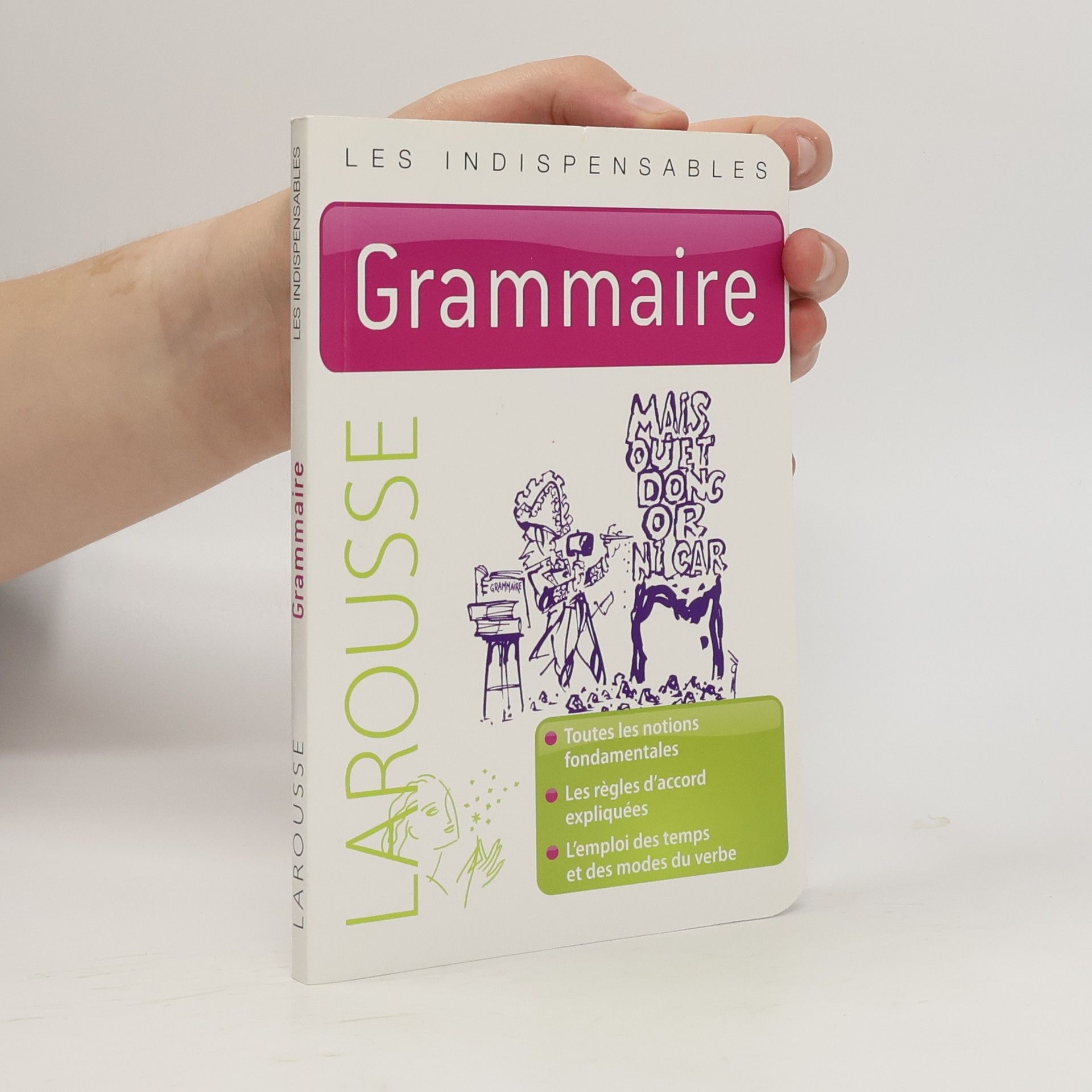 Kolektiv autorů Larousse - Les indispensables - Grammaire