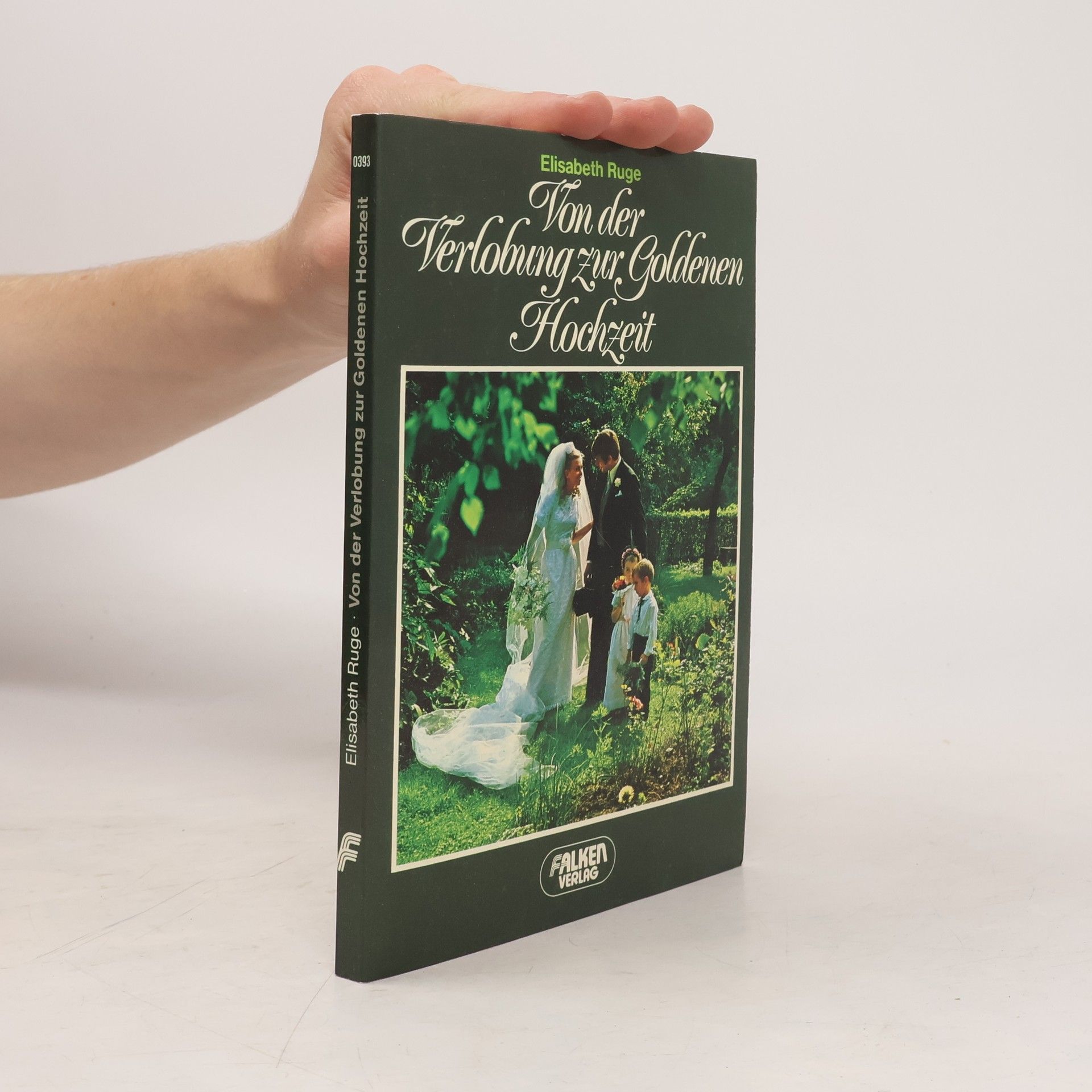 Von der Verlobung zur Goldenen Hochzeit