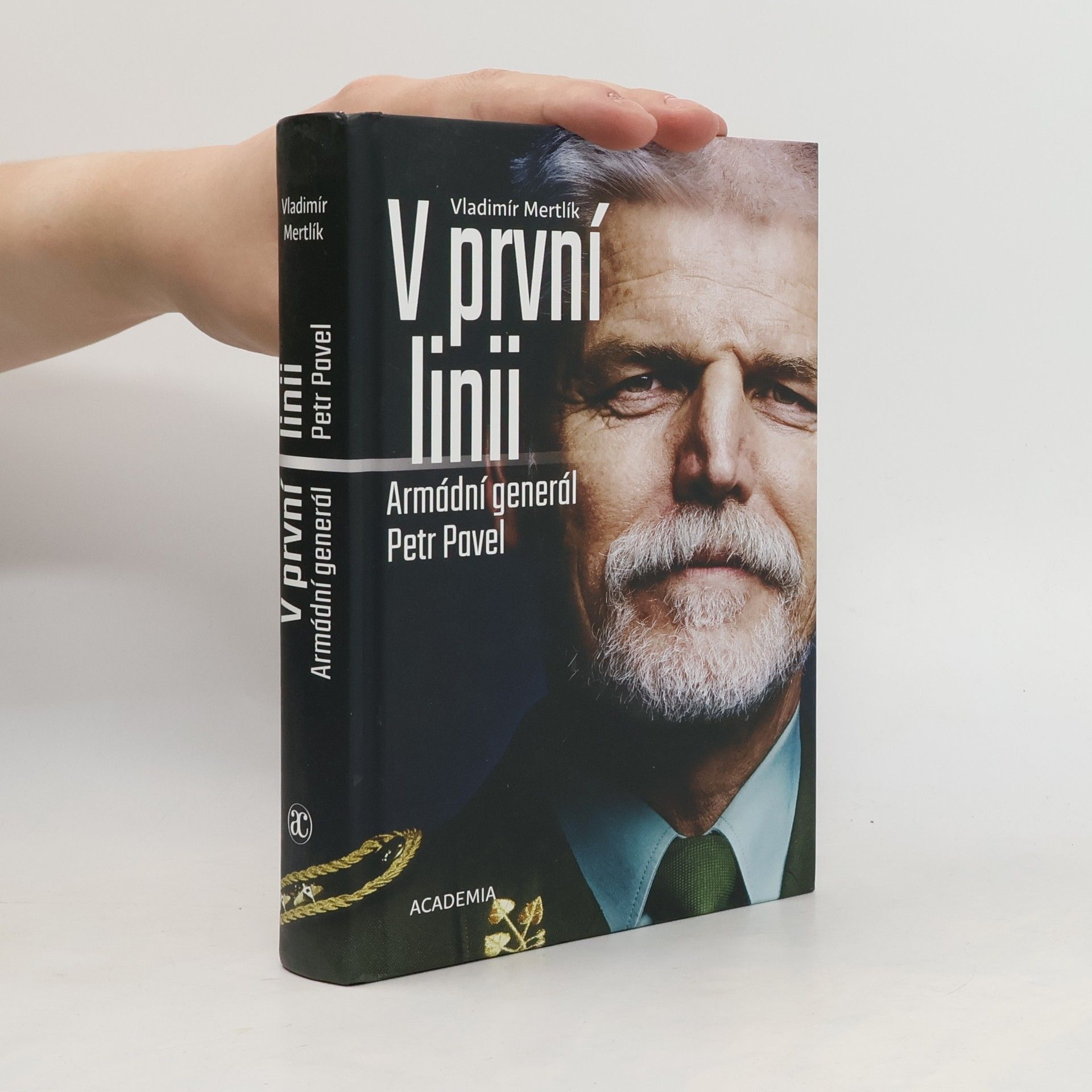 Petr Pavel (prezident) V první linii: Armádní generál Petr Pavel