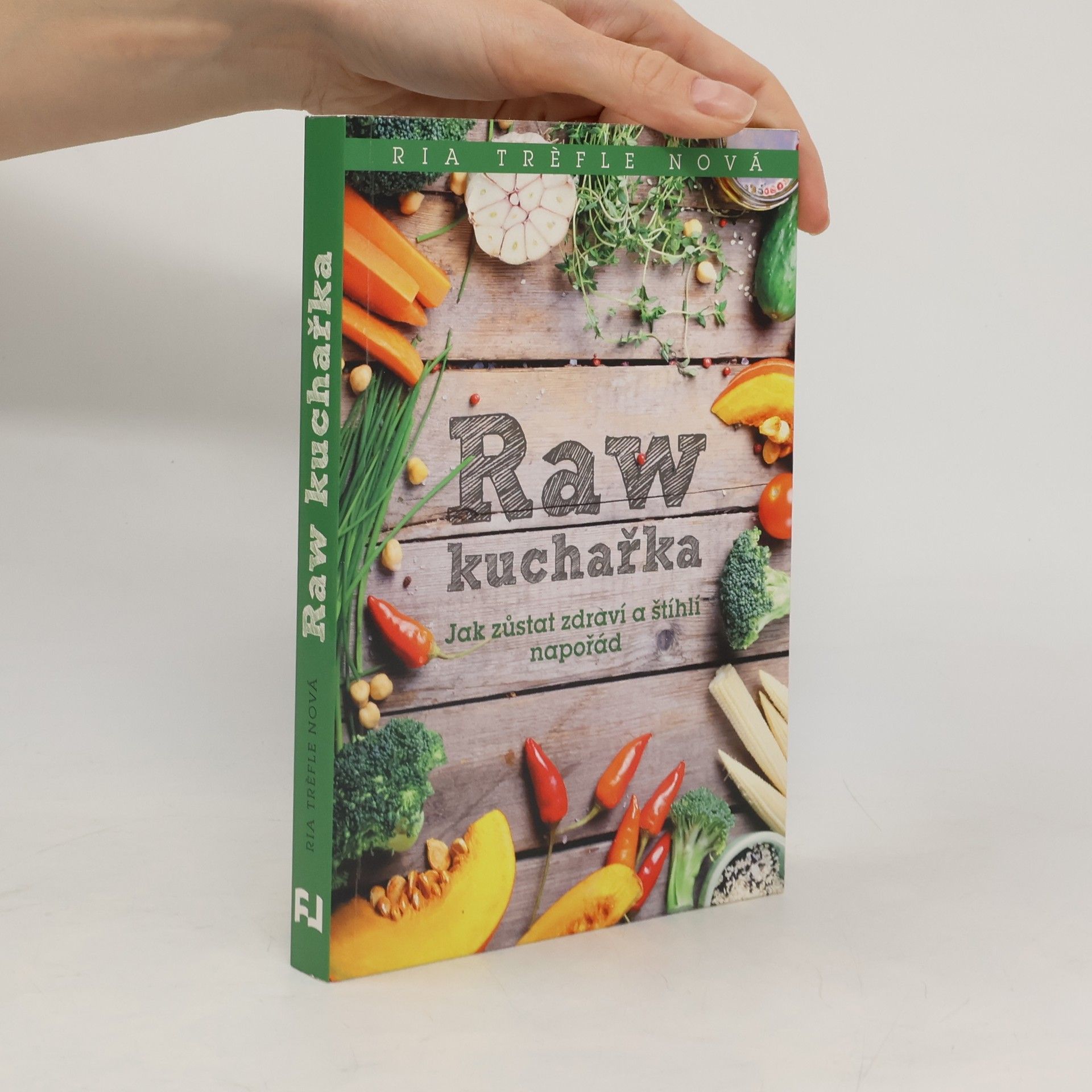 Ria Trèfle Nová Raw kuchařka