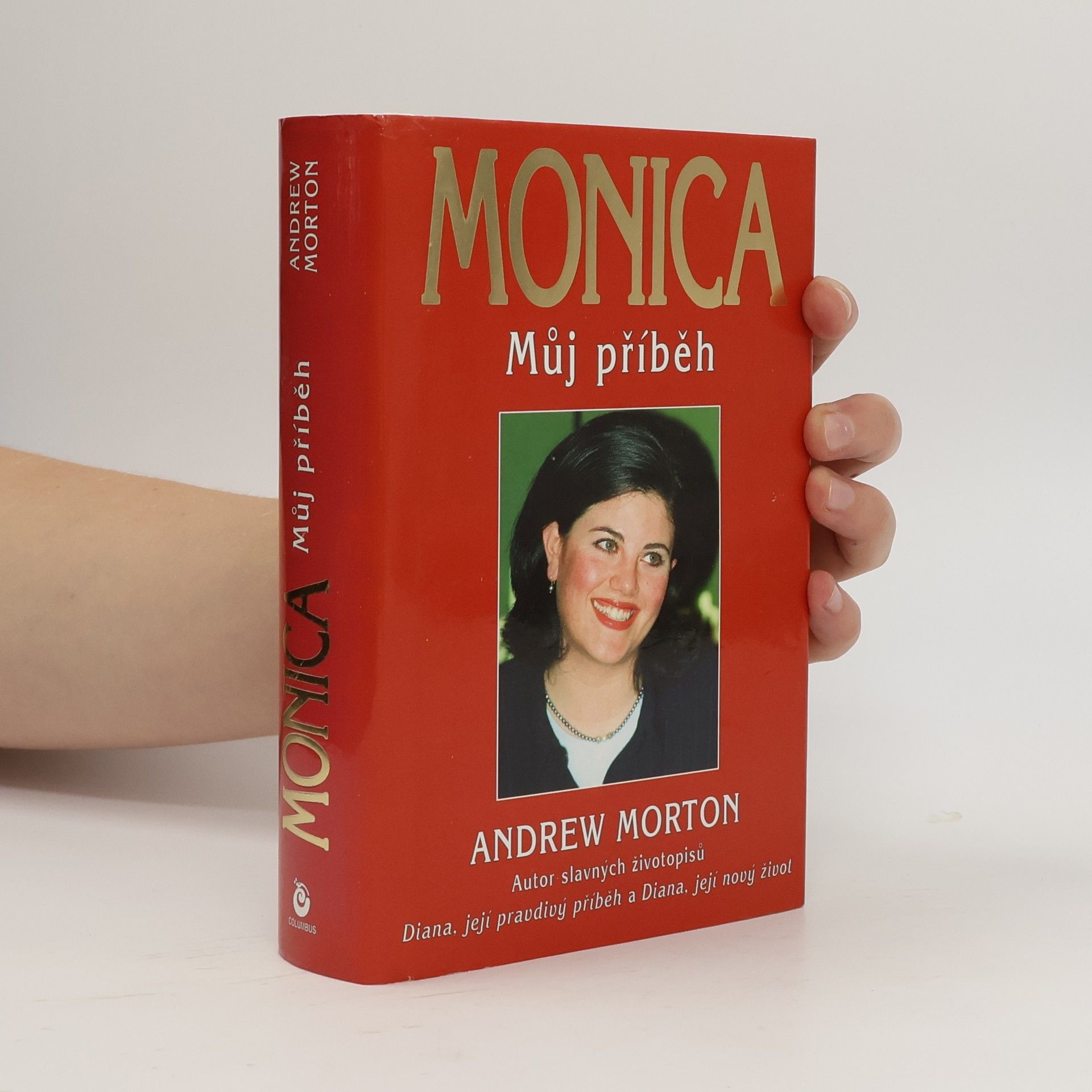 Andrew Morton Monica: Můj příběh