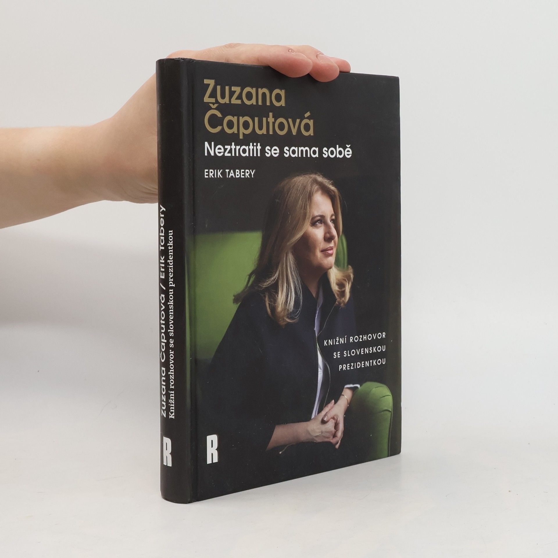 Erik Tabery Zuzana Čaputová. Neztratit se sama sobě