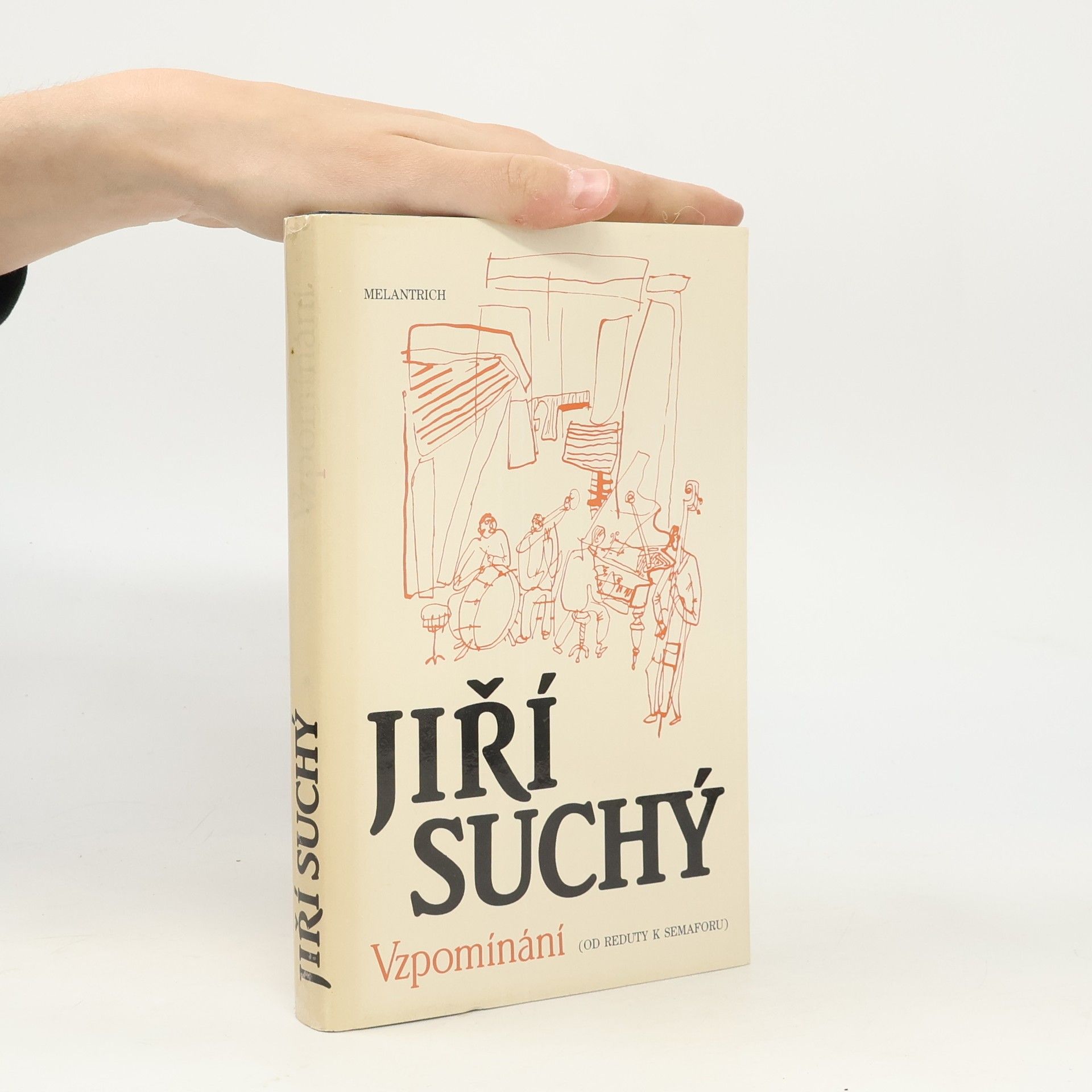 Jiří Suchý Vzpomínání. Od Reduty k Semaforu.