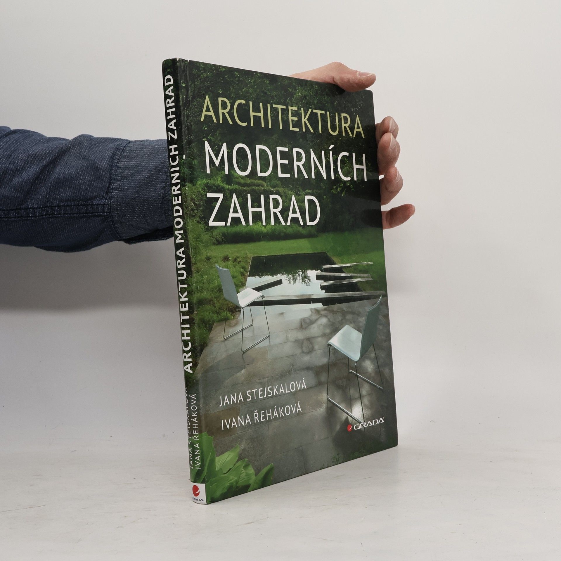 Ivana Řeháková Architektura moderních zahrad