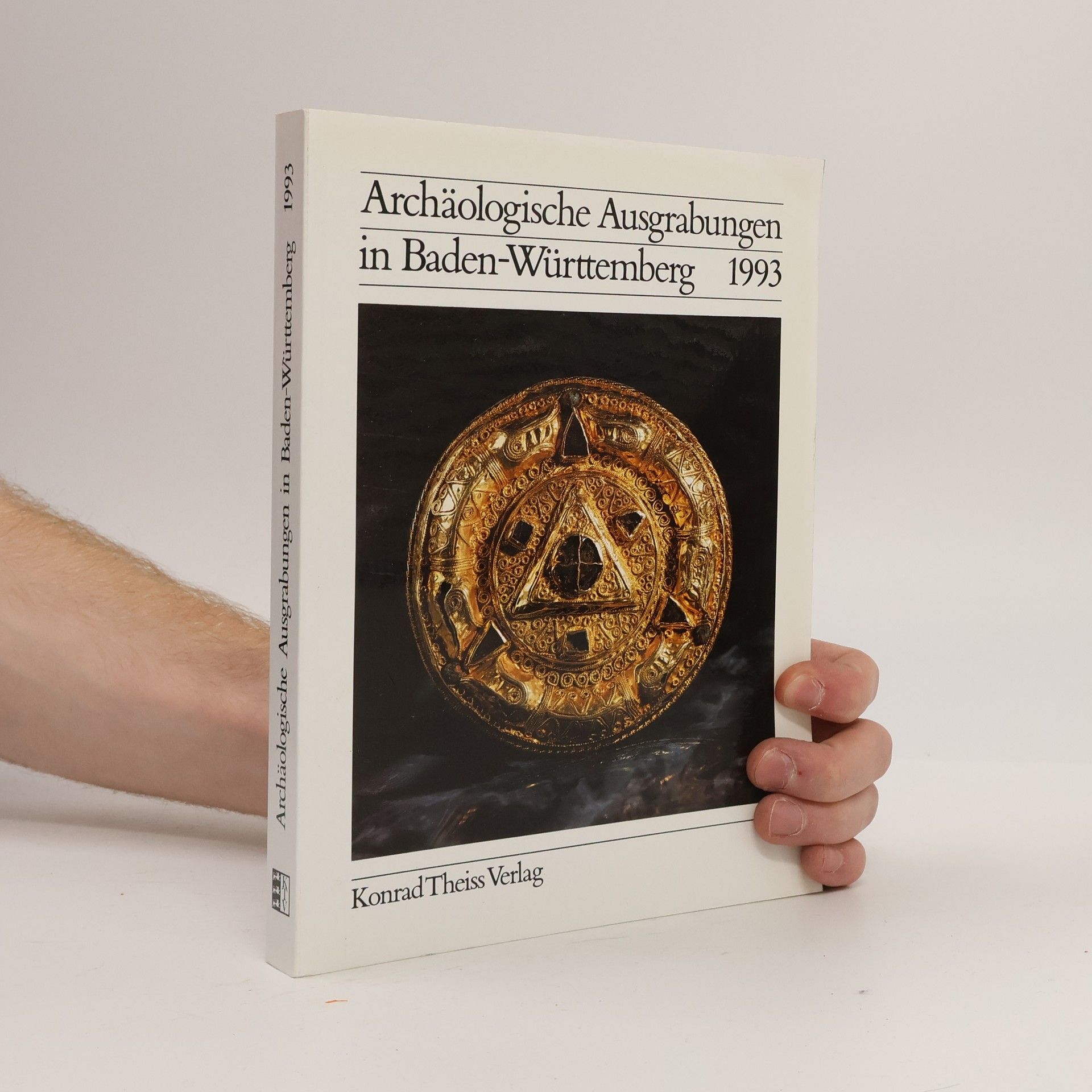 Autorenkollektiv Archäologische Ausgrabungen in Baden-Württemberg 1993