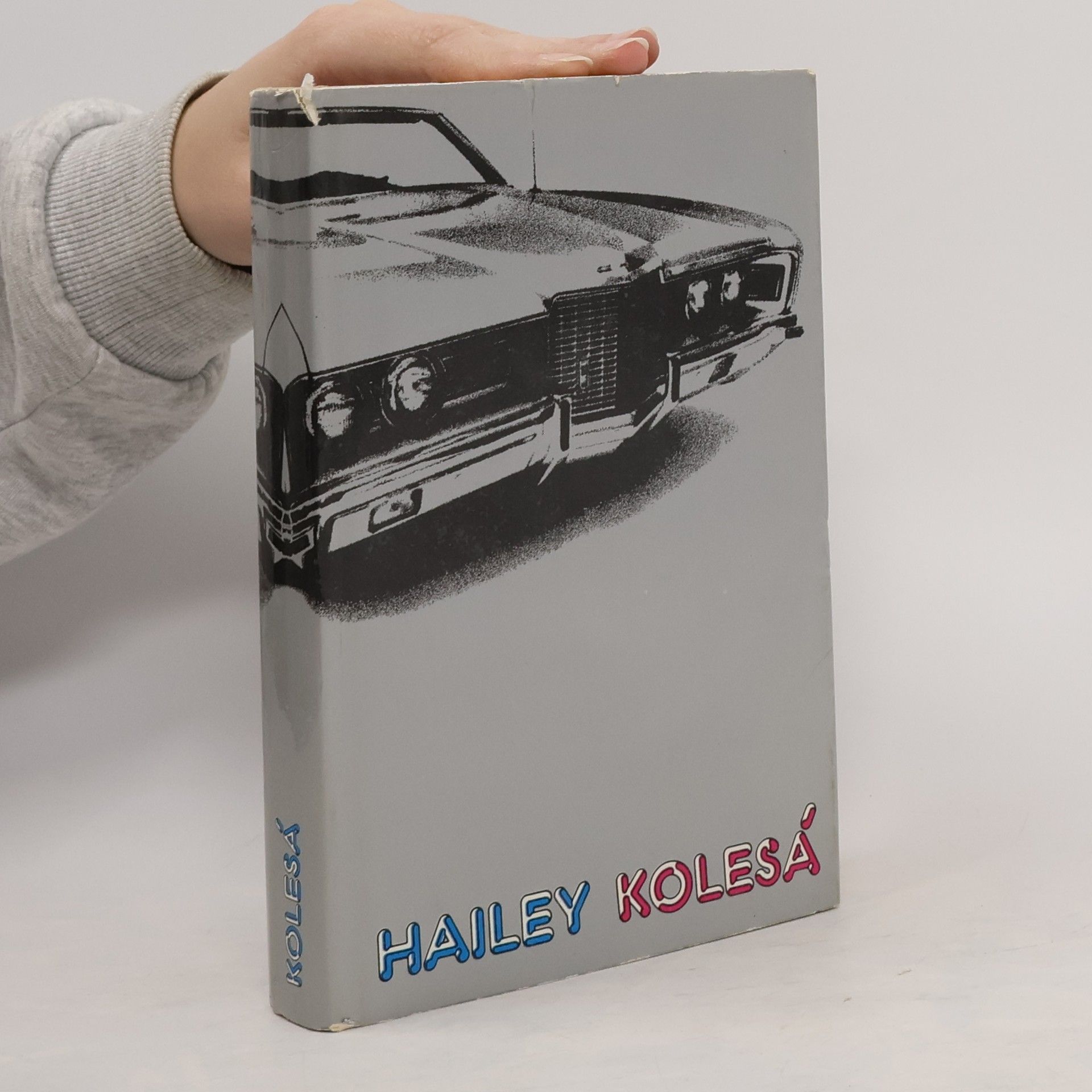 Arthur Hailey Kolesá