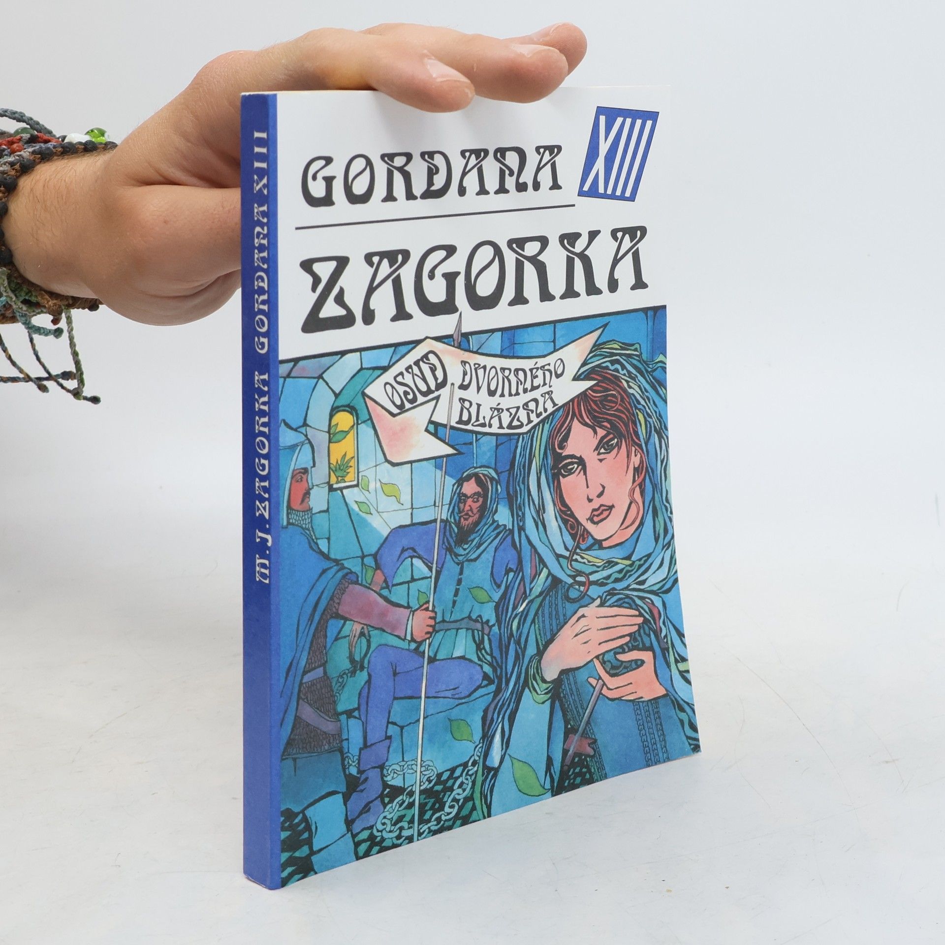 Marija Jurić Zagorka Gordana XIII - Osud dvorného blázna