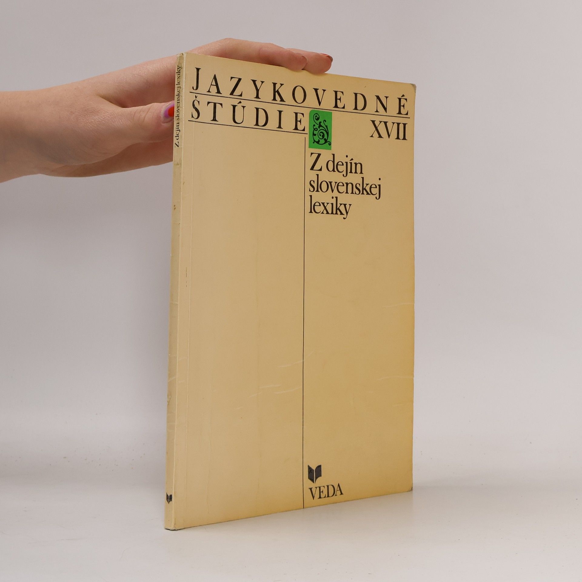 Kolektiv autorů Jazykovedné štúdie XVII - Z dejín slovenskej lexiky
