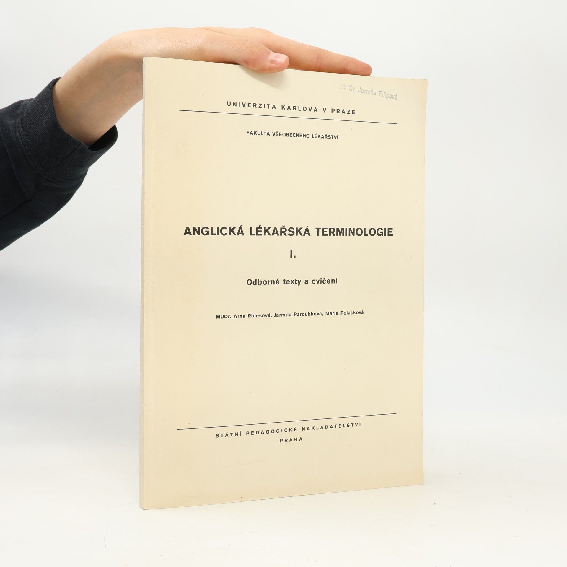 Arna E Ridesová Anglická lékařská terminologie I.