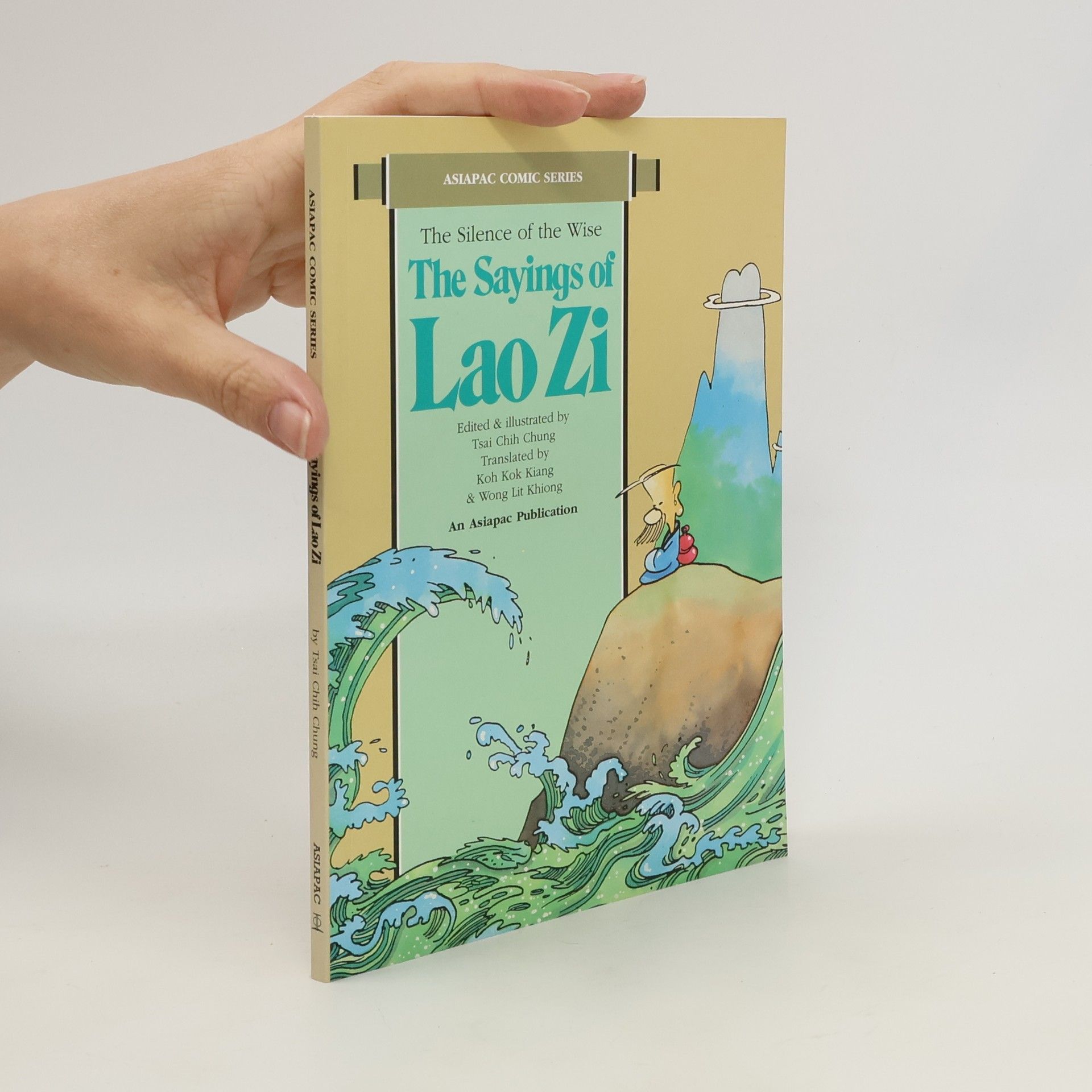 Wong Lit Khiong Asiapac Comic Series - 1: The Sayings of Lao Zi