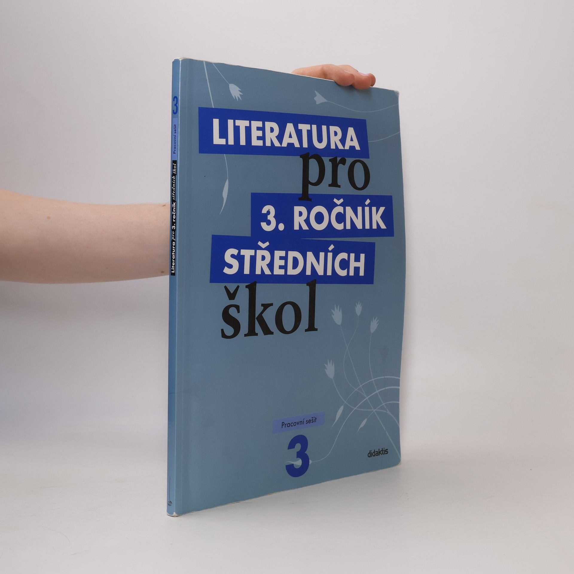 Lukáš Andree Literatura pro 3. ročník středních škol. Pracovní sešit