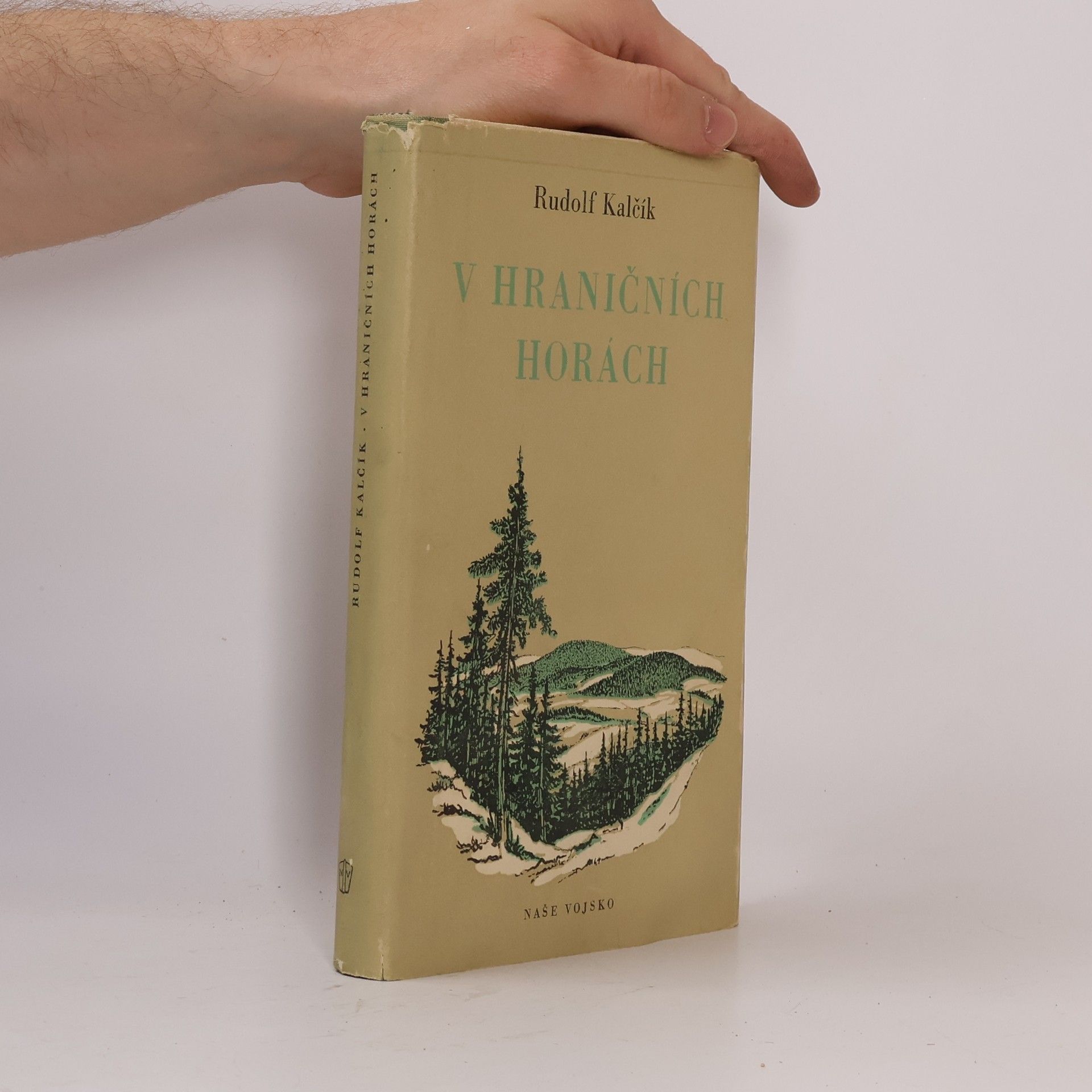 Rudolf Kalčík V hraničních horách