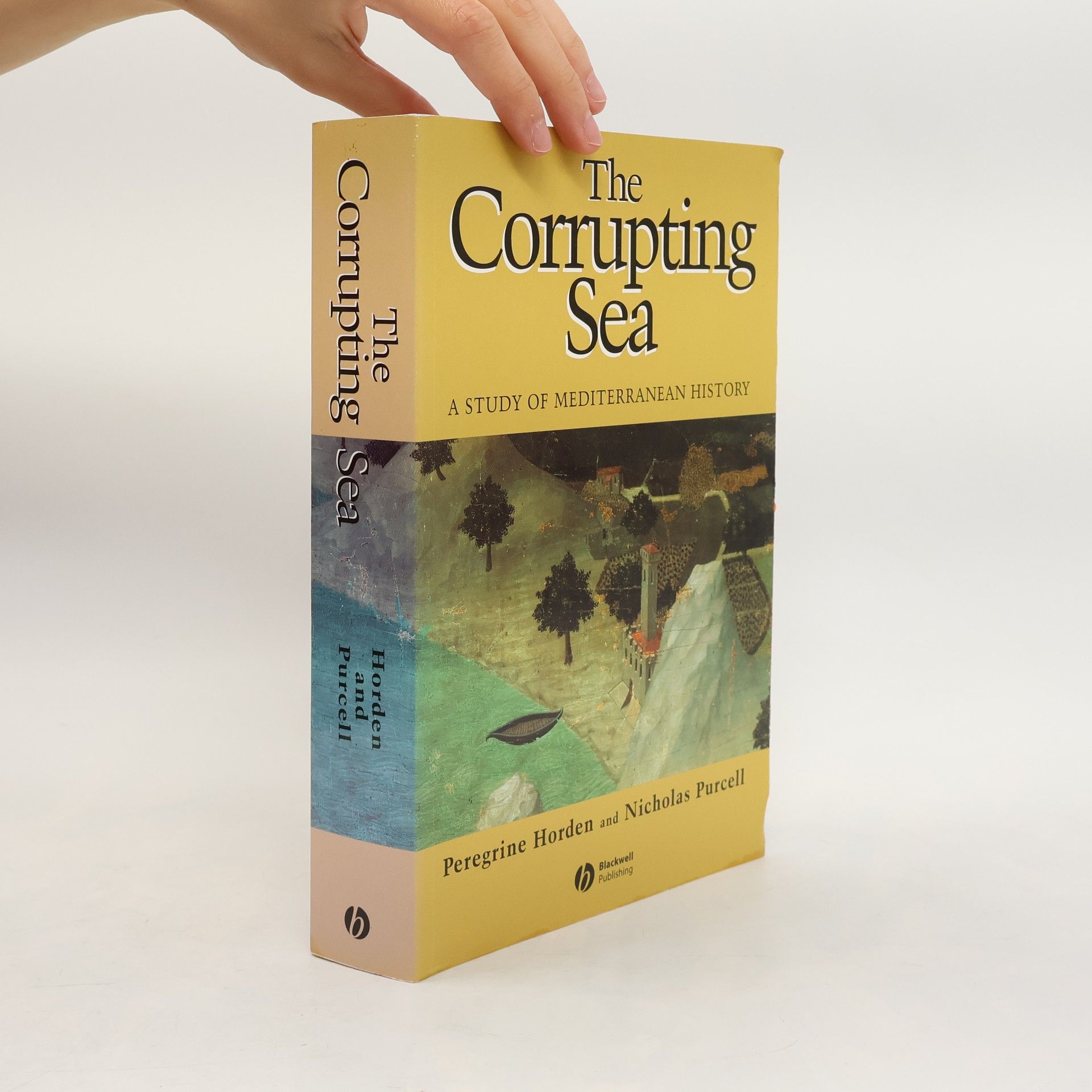 Peregrine Horden The Corrupting Sea