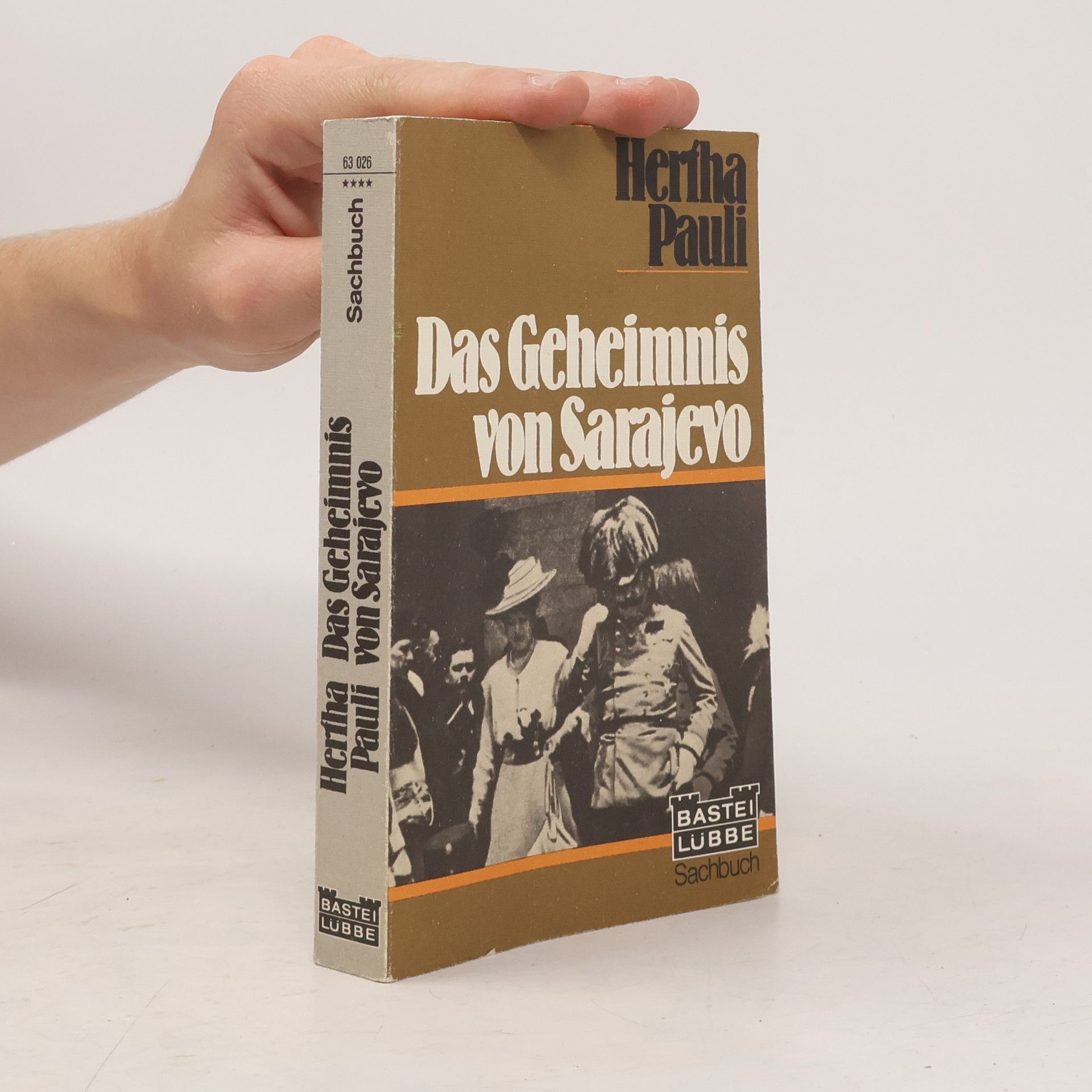 Hertha Pauli Das Geheimnis von Sarajevo