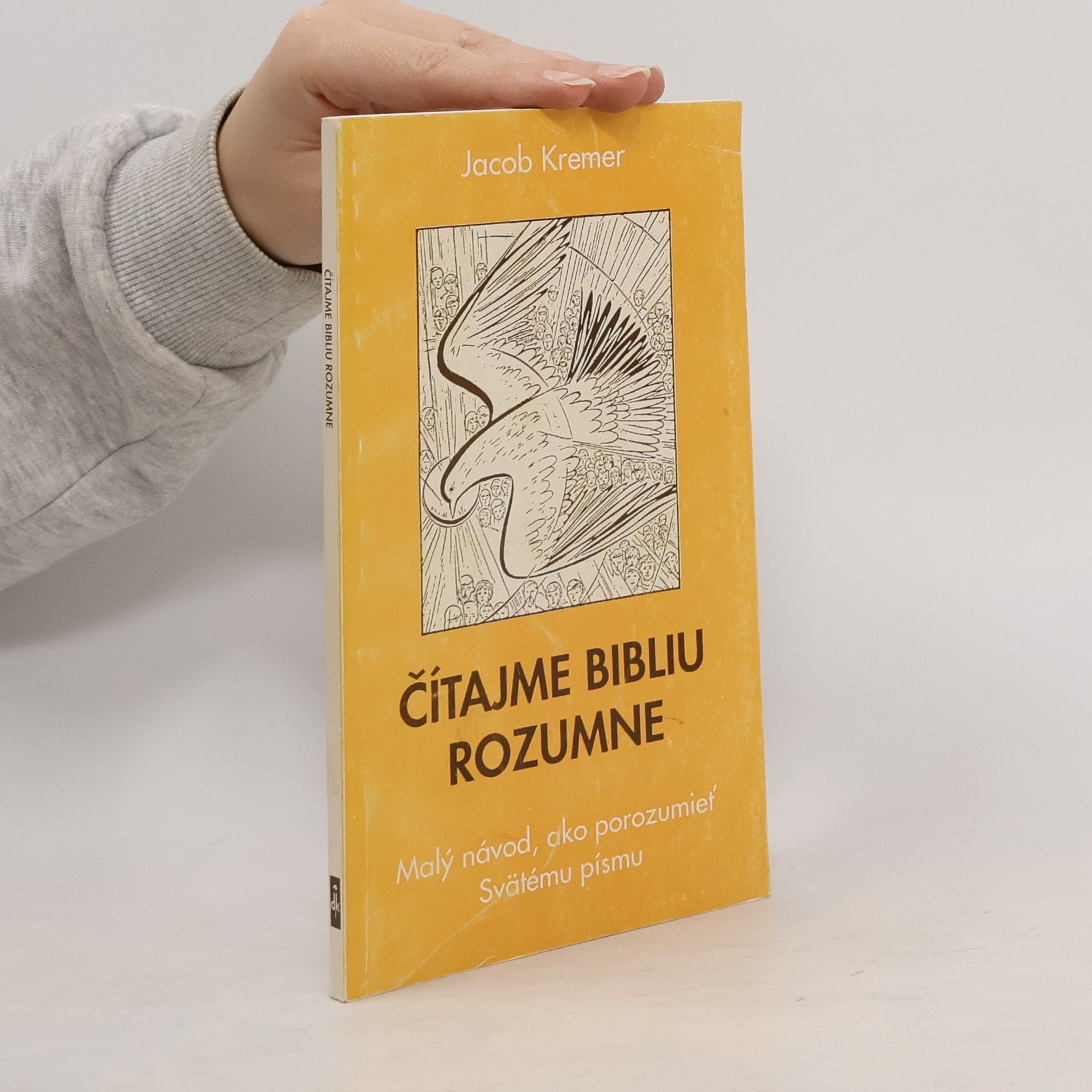 Jacob Kremer Čítajme Bibliu rozumne