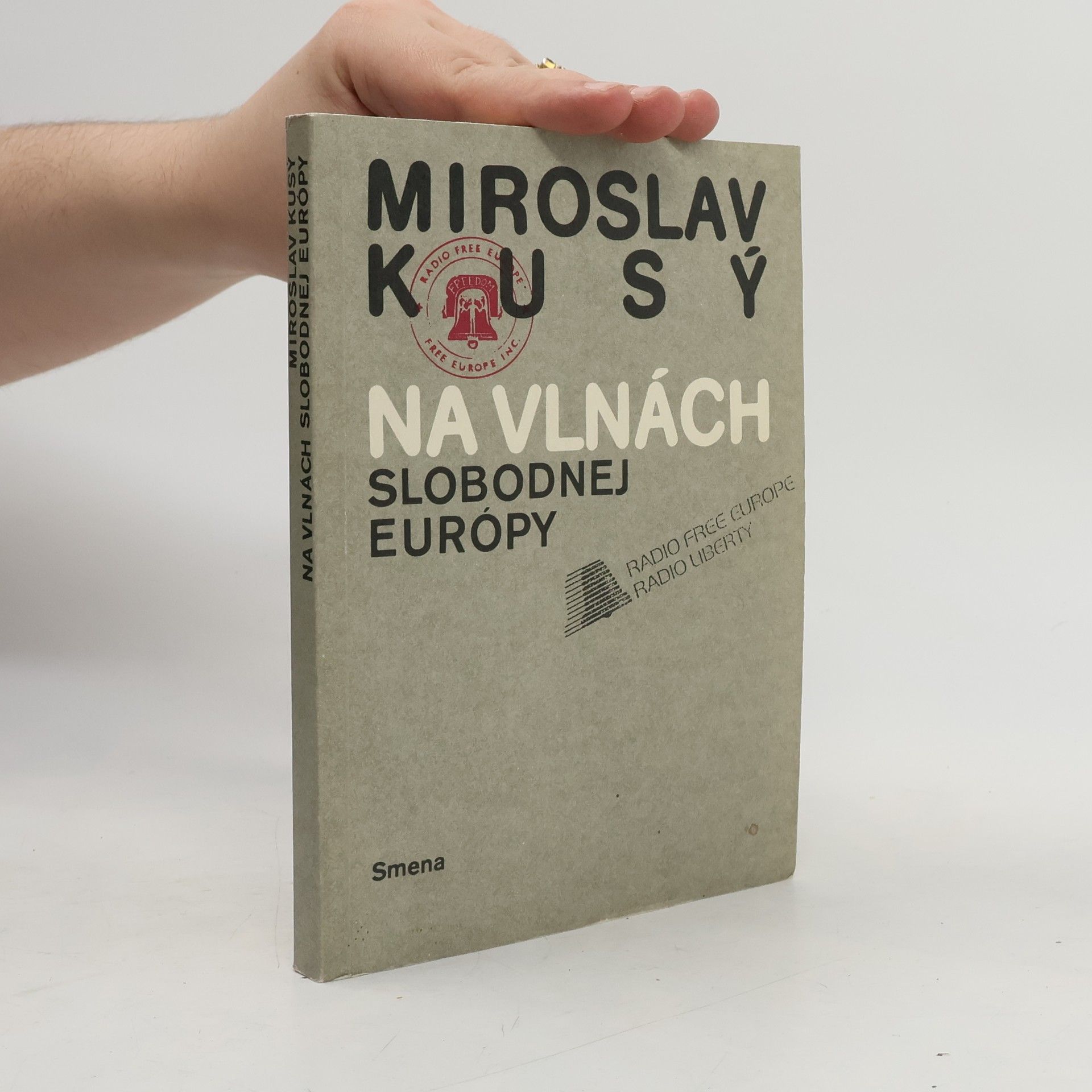 Miroslav Kusý Na vlnách slobodnej Európy