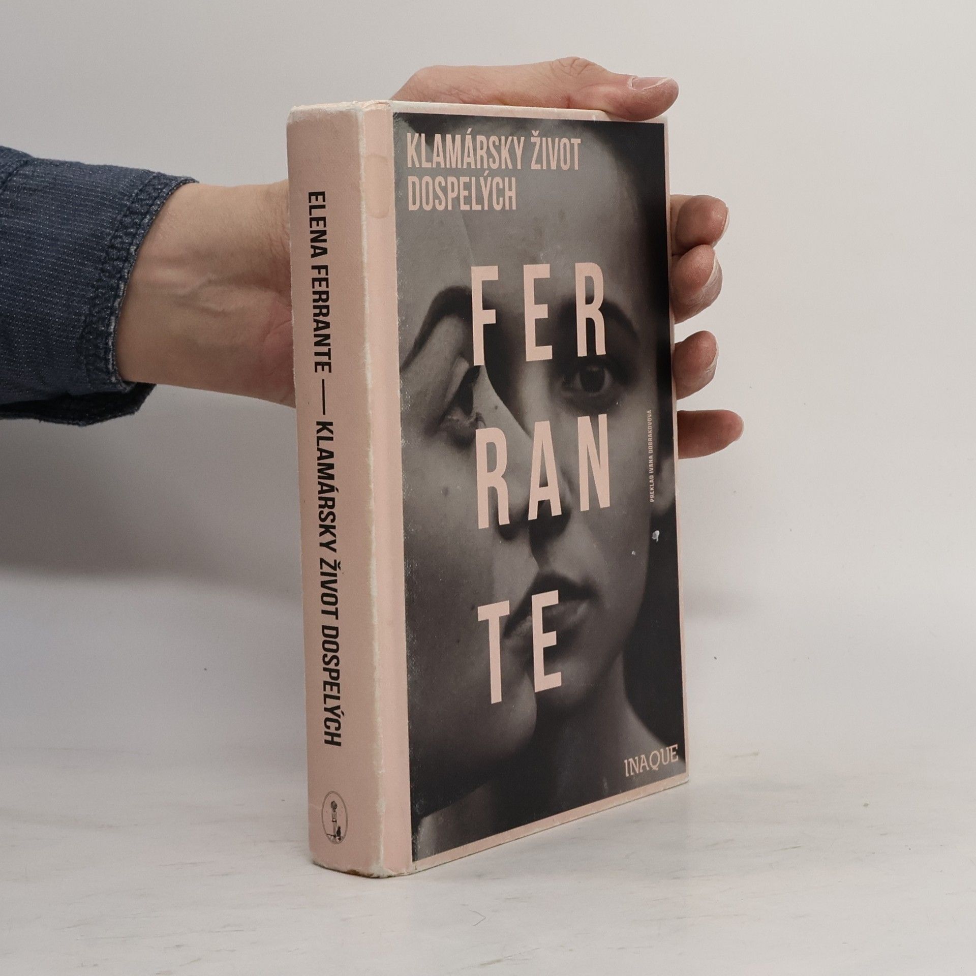 Elena Ferrante Klamársky život dospelých