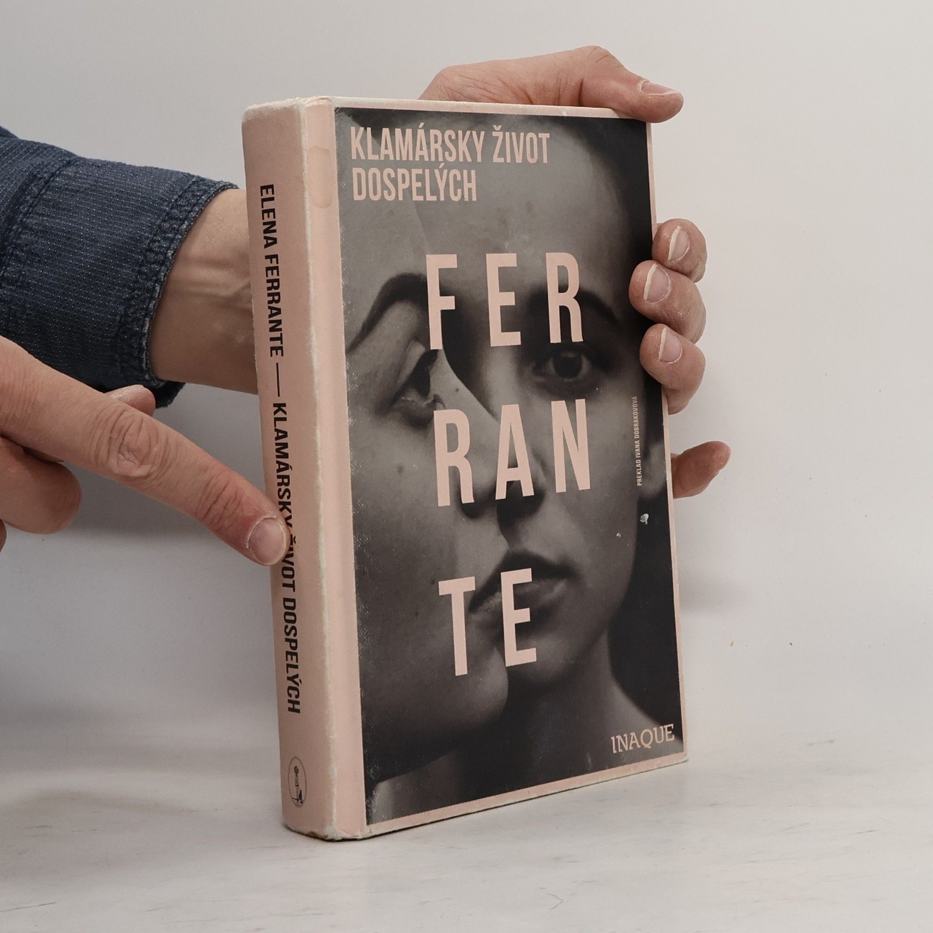 Elena Ferrante Klamársky život dospelých