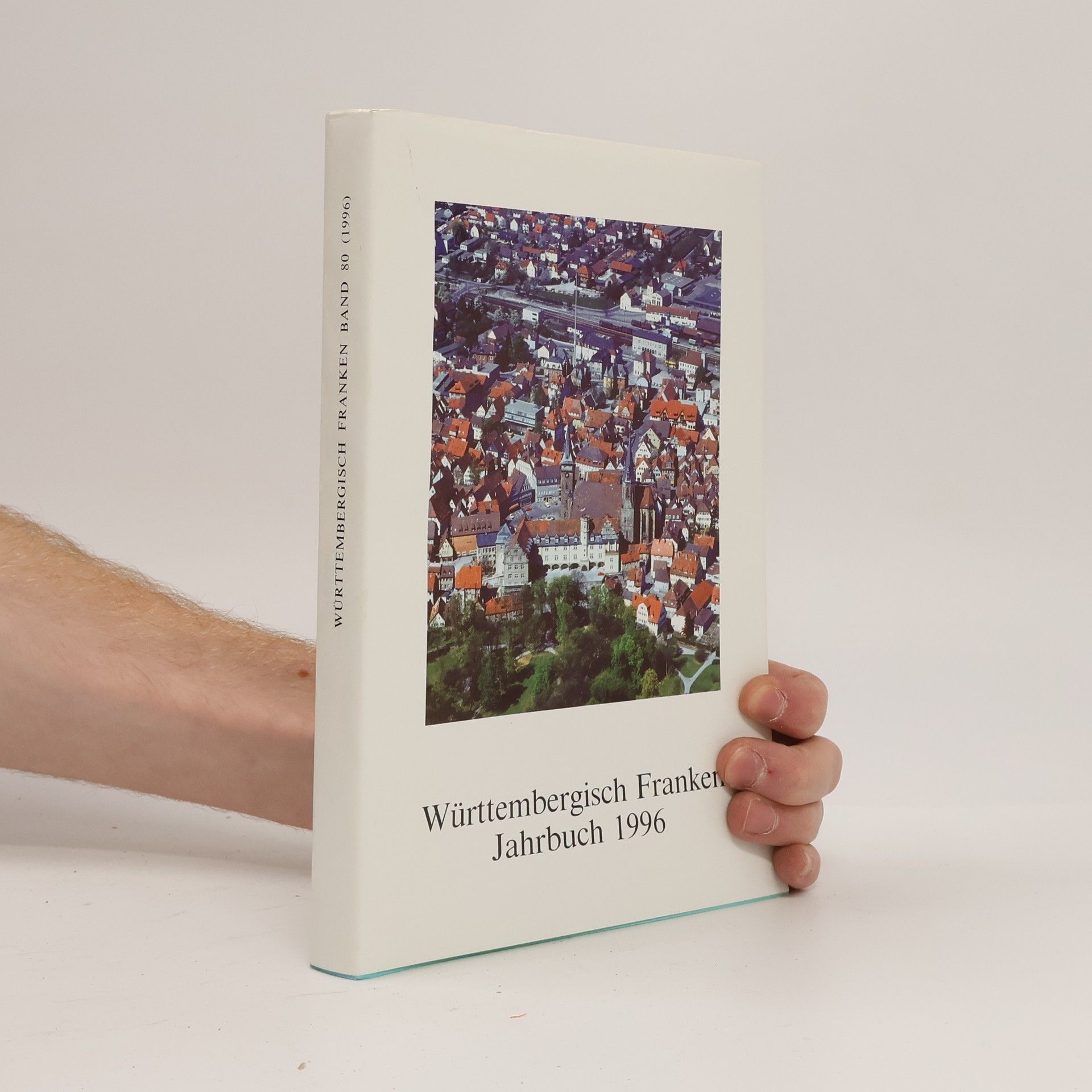 Autorenkollektiv Württembergisch Franken Jahrbuch 1996