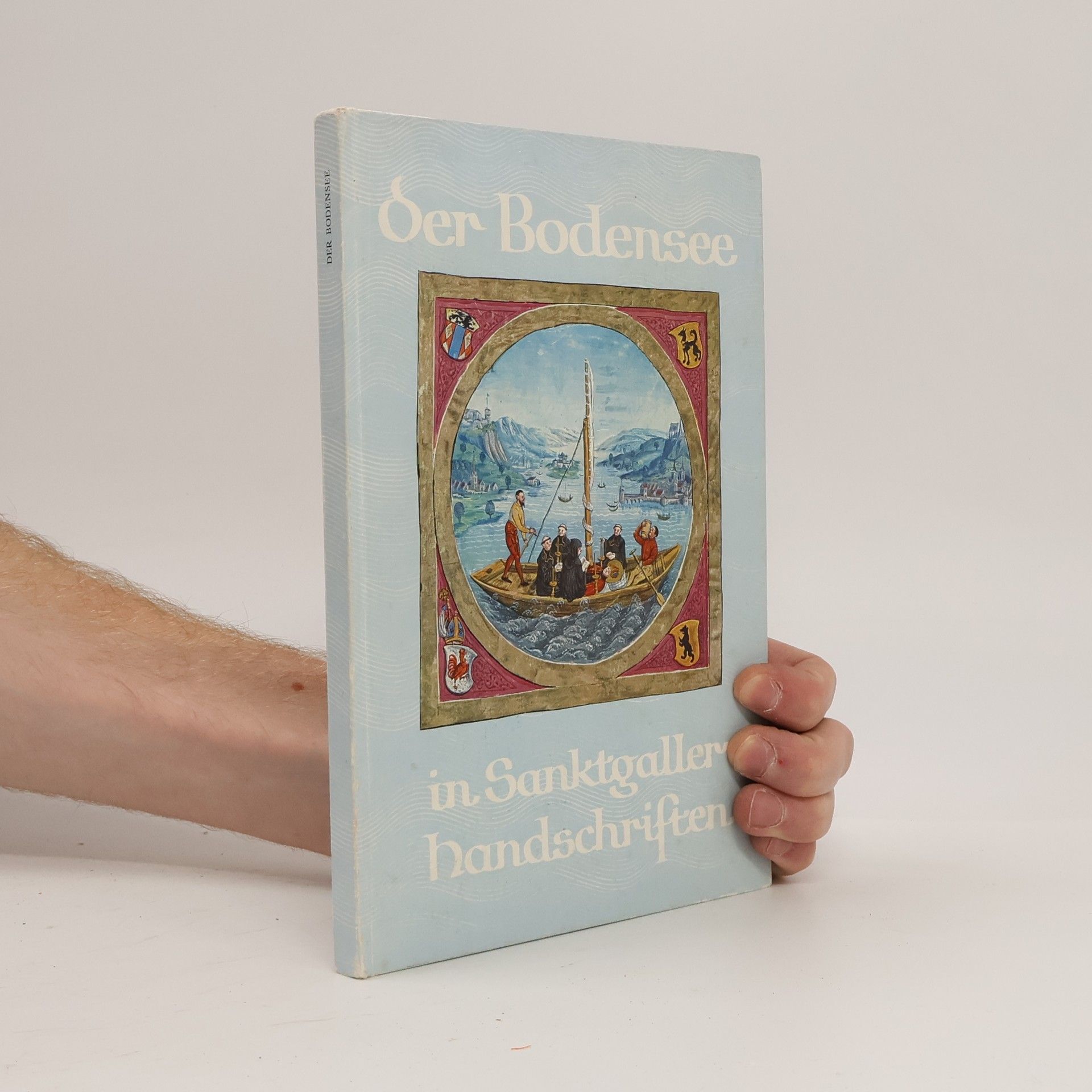 Johannes Duft Der Bodensee in Sanktgaller Handschriften