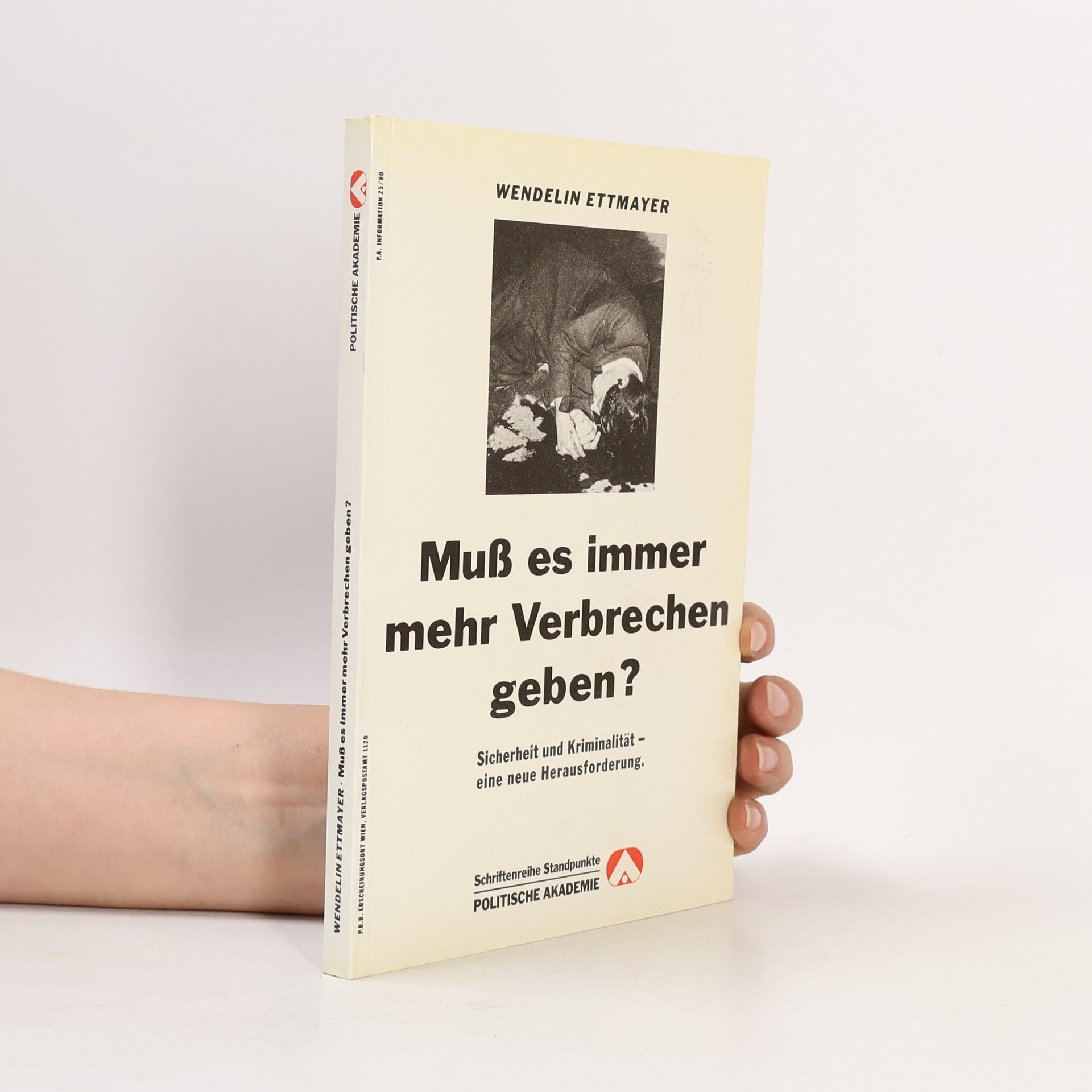 Muß es immer mehr Verbrechen geben?