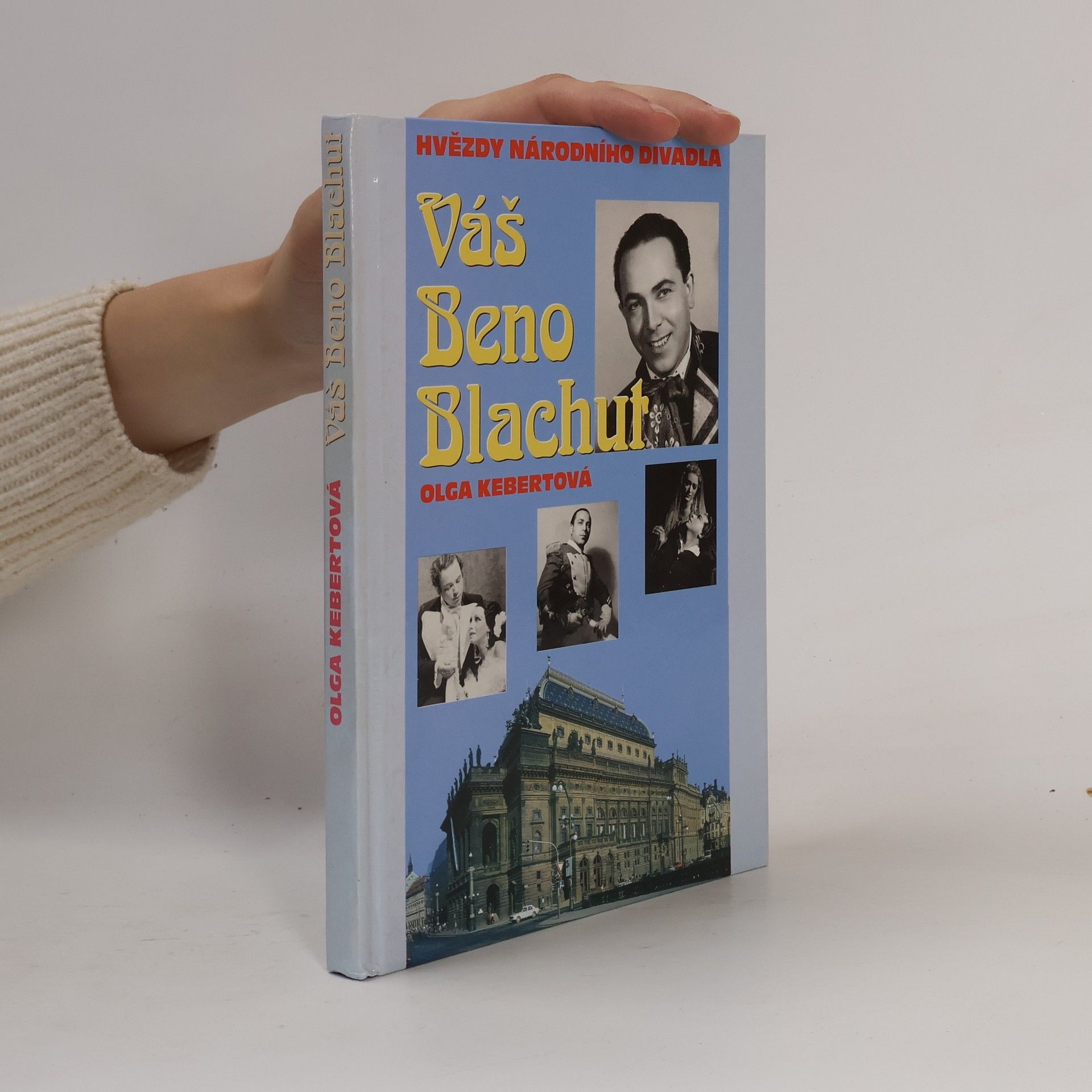 Olga Kebertová Váš Beno Blachut