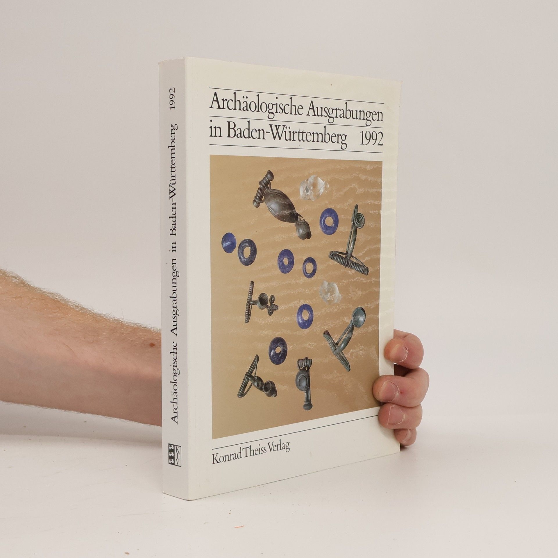 Dieter Planck Archäologische Ausgrabungen in Baden-Württemberg 1992