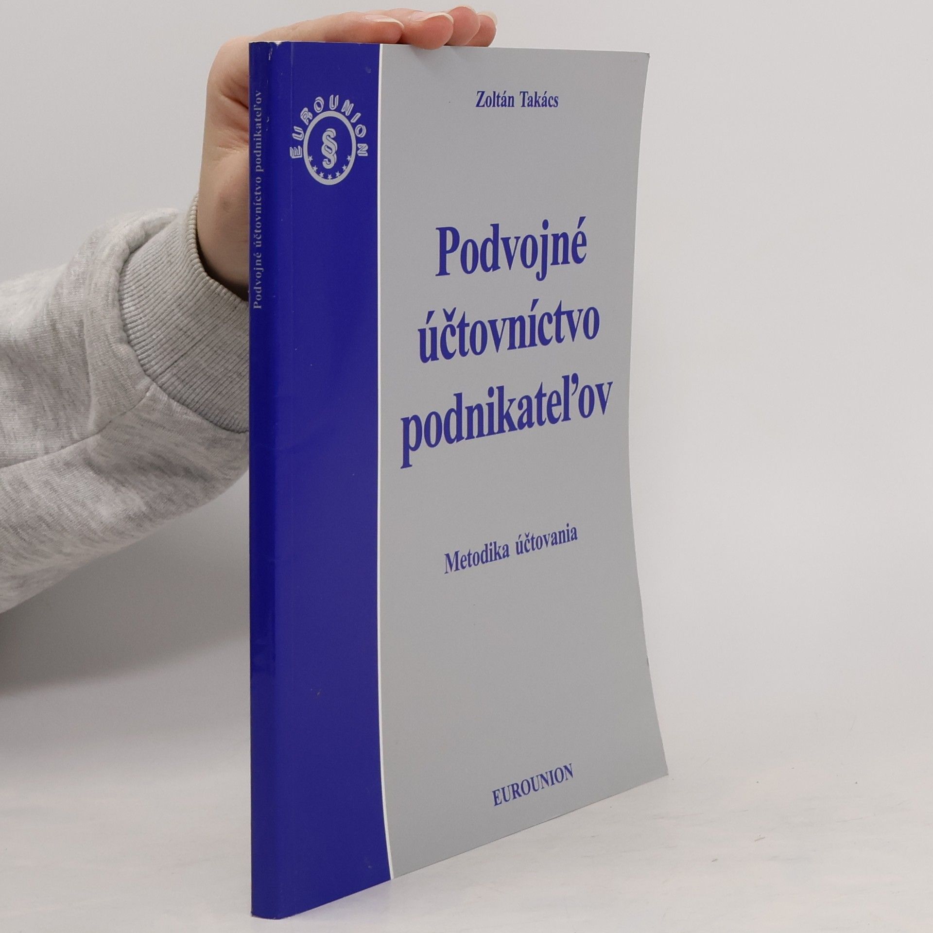 Zoltán Takács Podvojné účtovníctvo podnikateľov