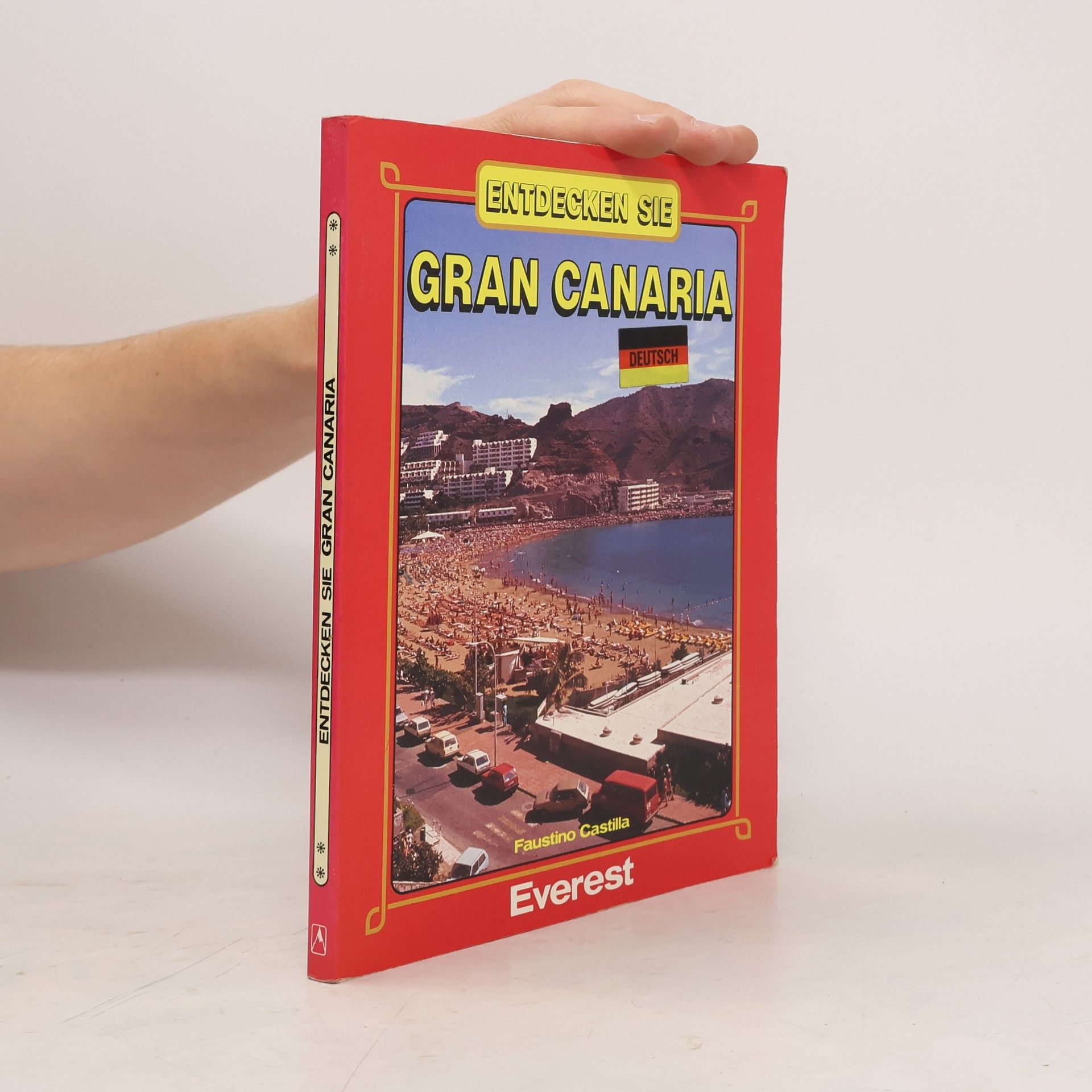 Faustino Castilla Entdecken Sie Gran Canaria