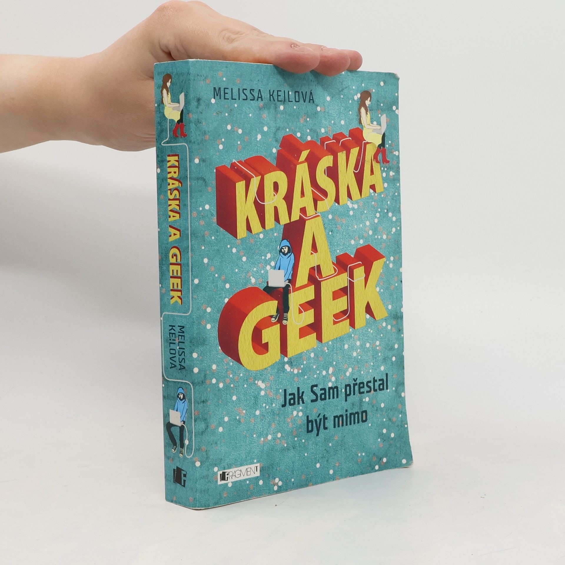 Melissa Keil Kráska a geek