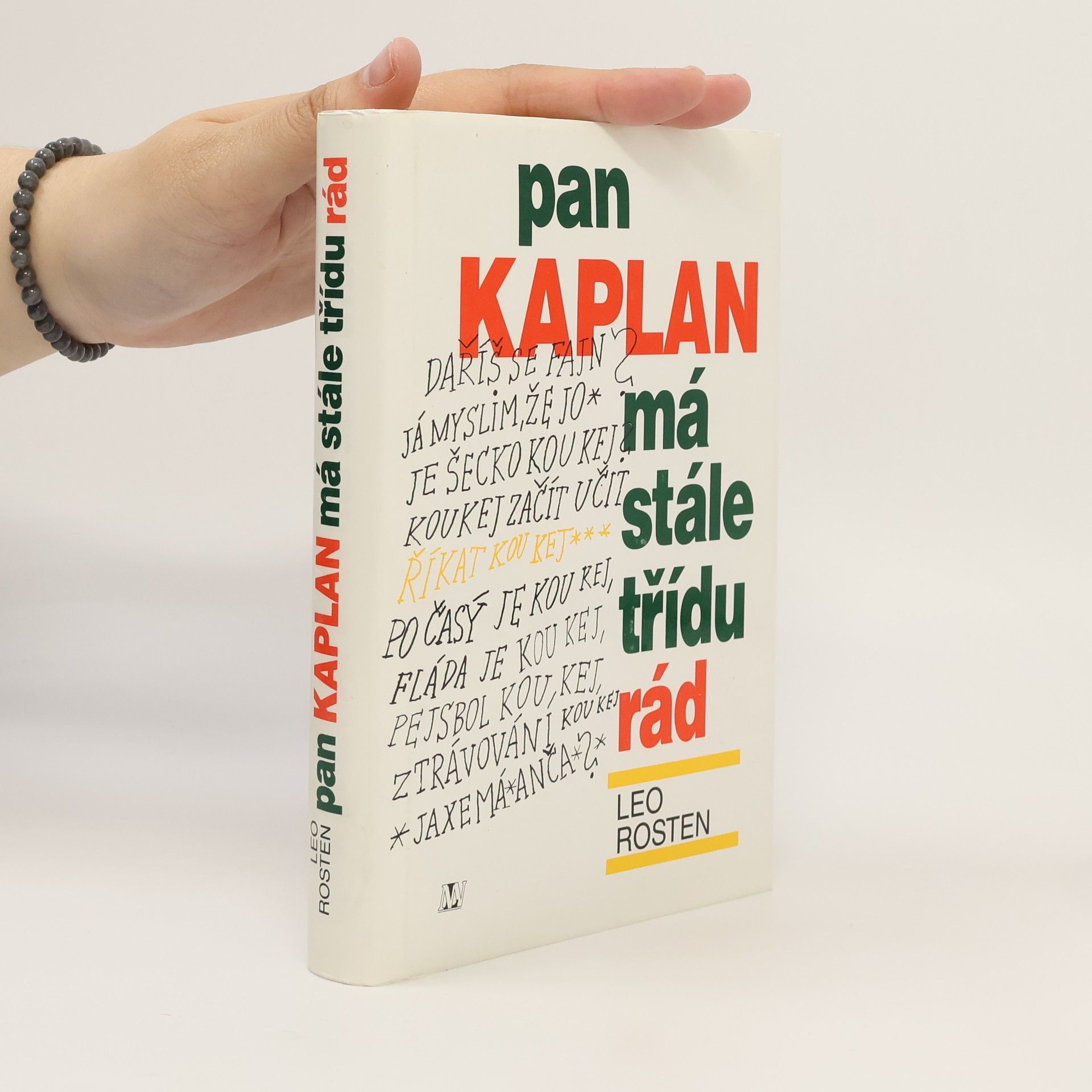 Leo Calvin Rosten Pan Kaplan má stále třídu rád