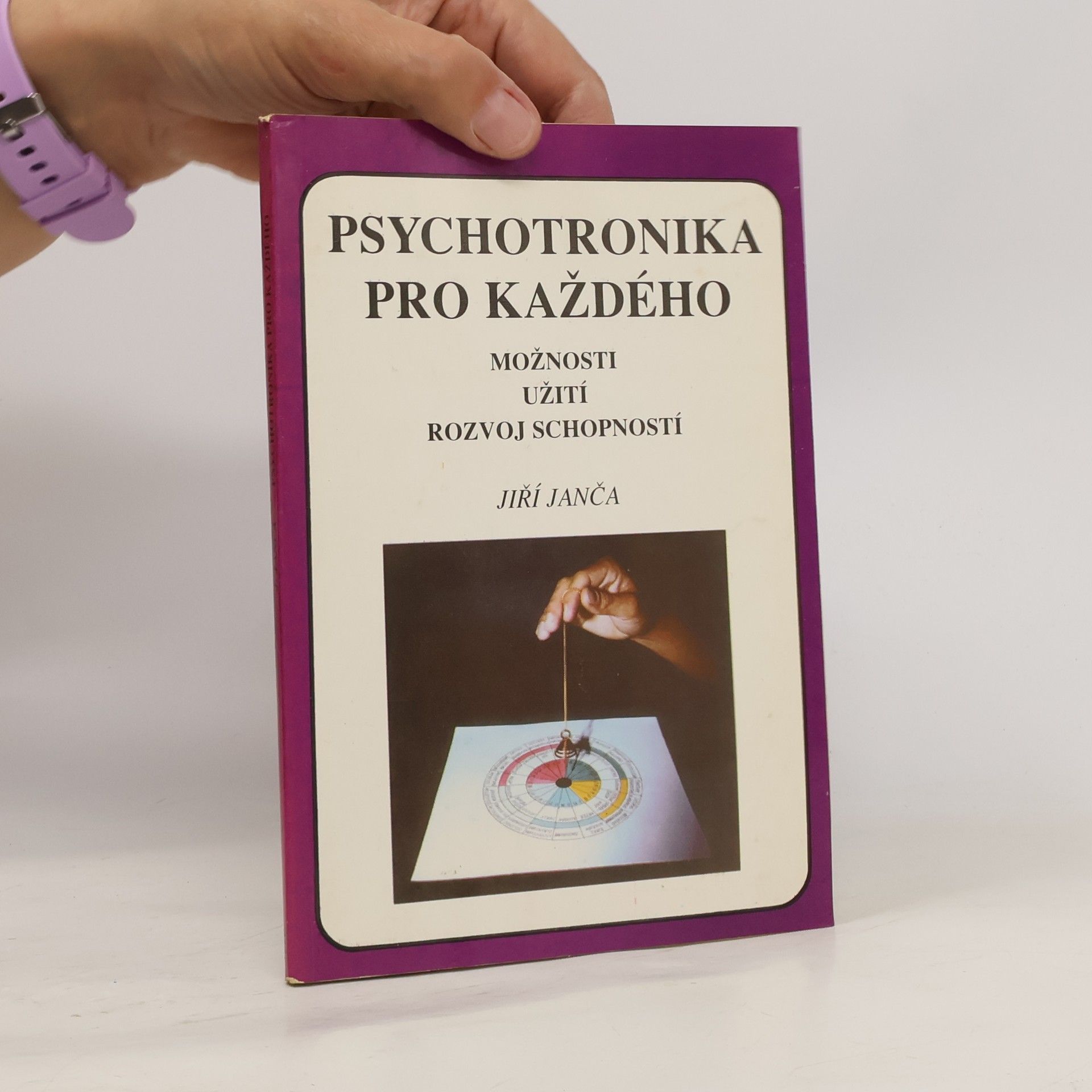 Jiří Janča Psychotronika pro každého