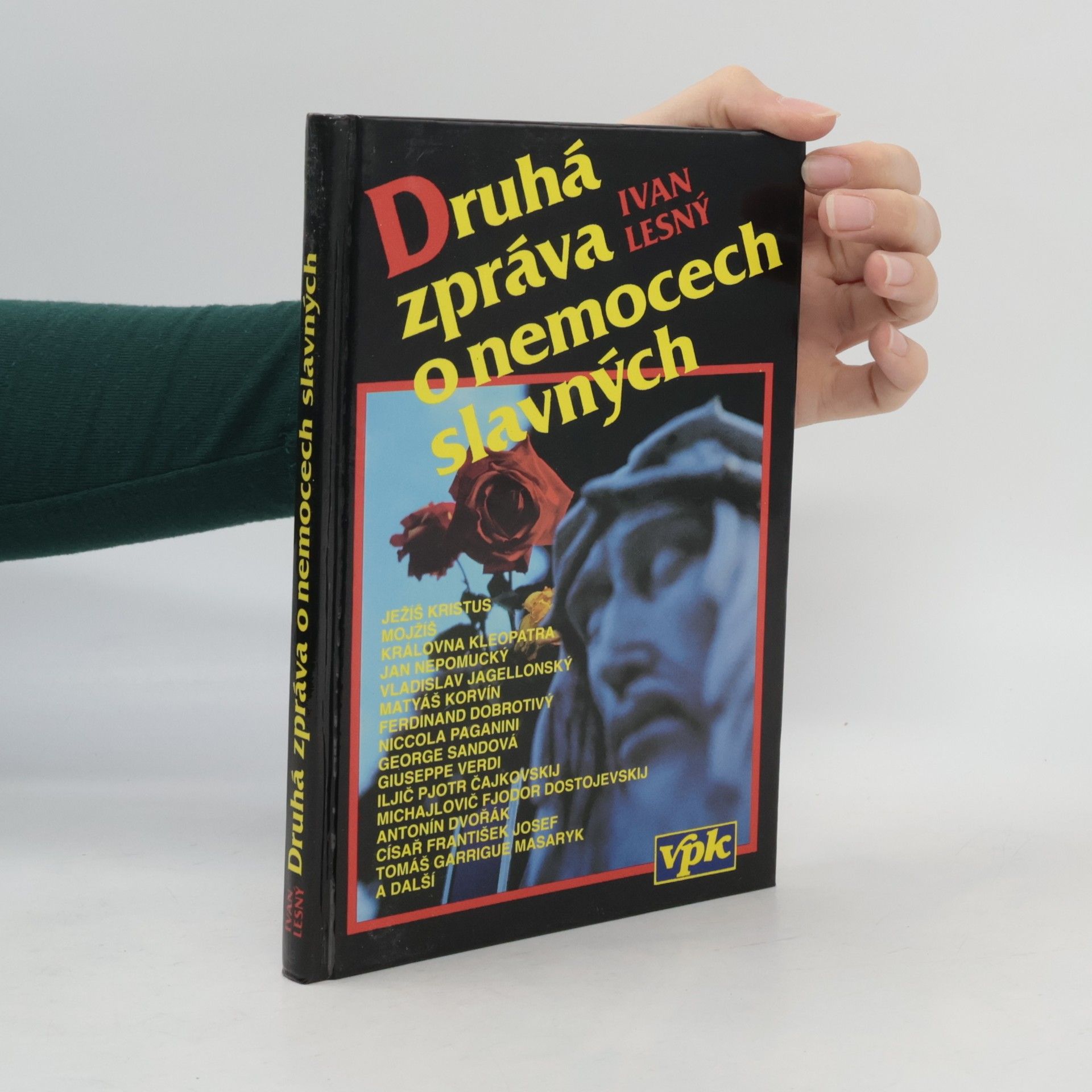 Ivan Lesný Druhá zpráva o nemocech slavných